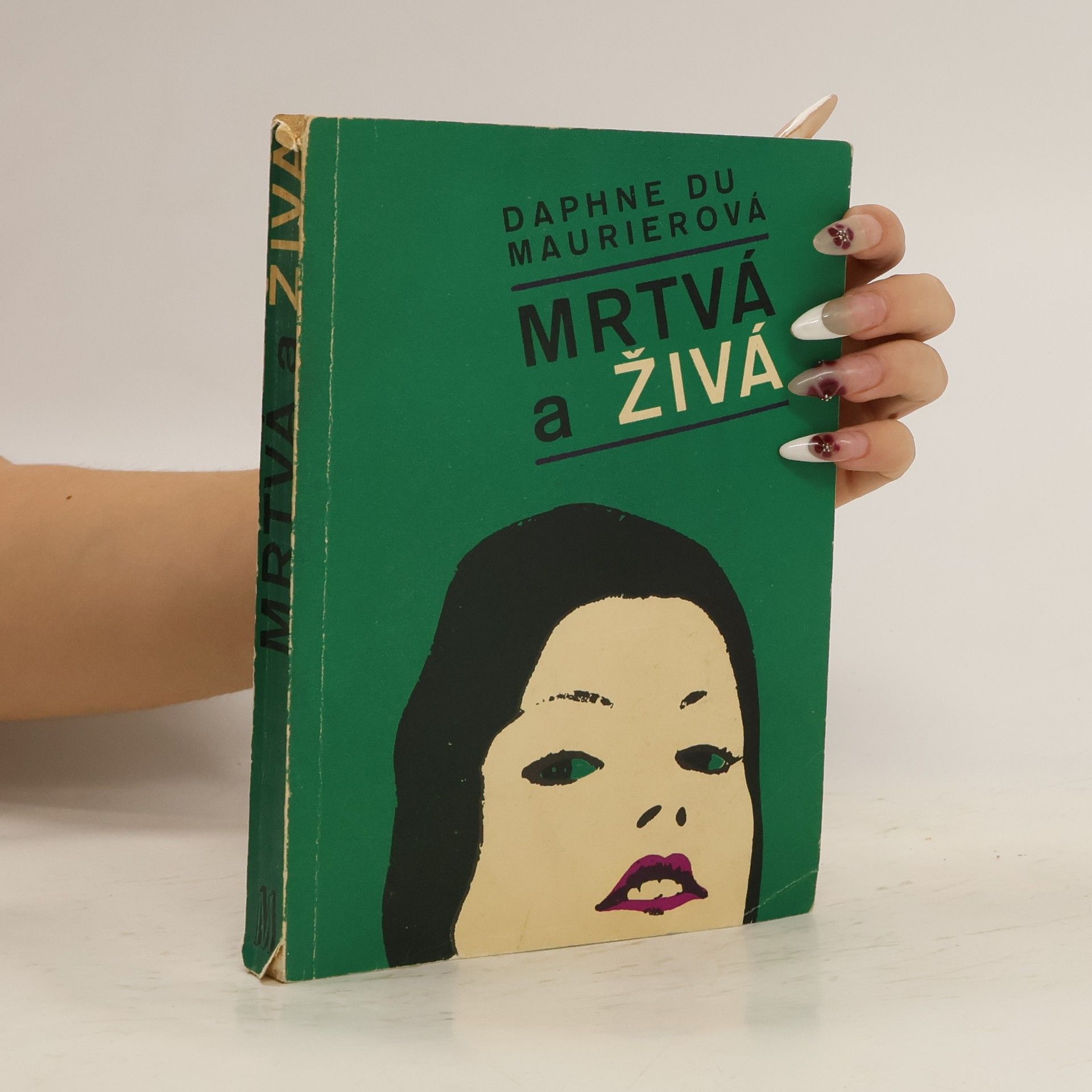 Daphne du Maurier Mrtvá a živá