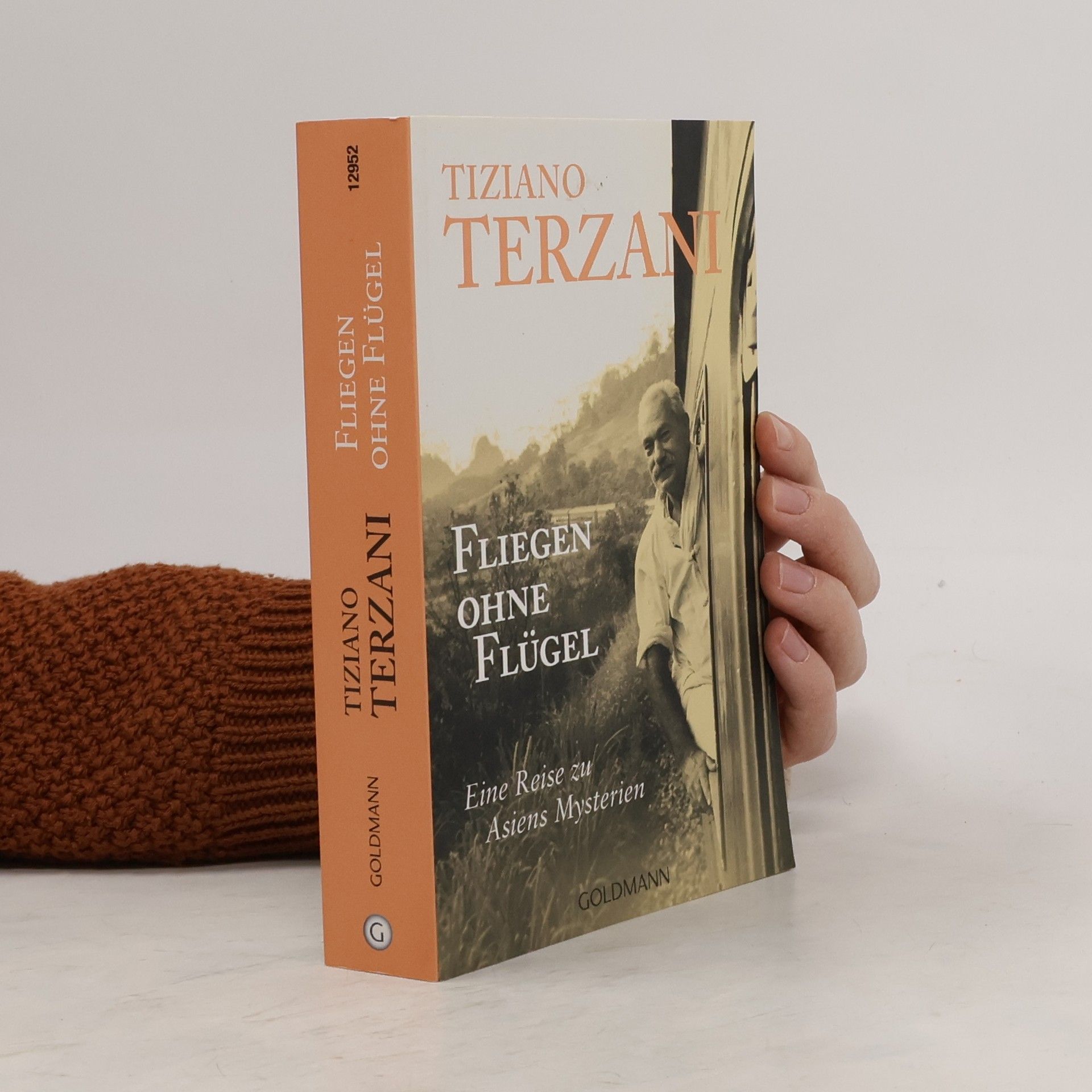 Tiziano Terzani Fliegen ohne Flügel