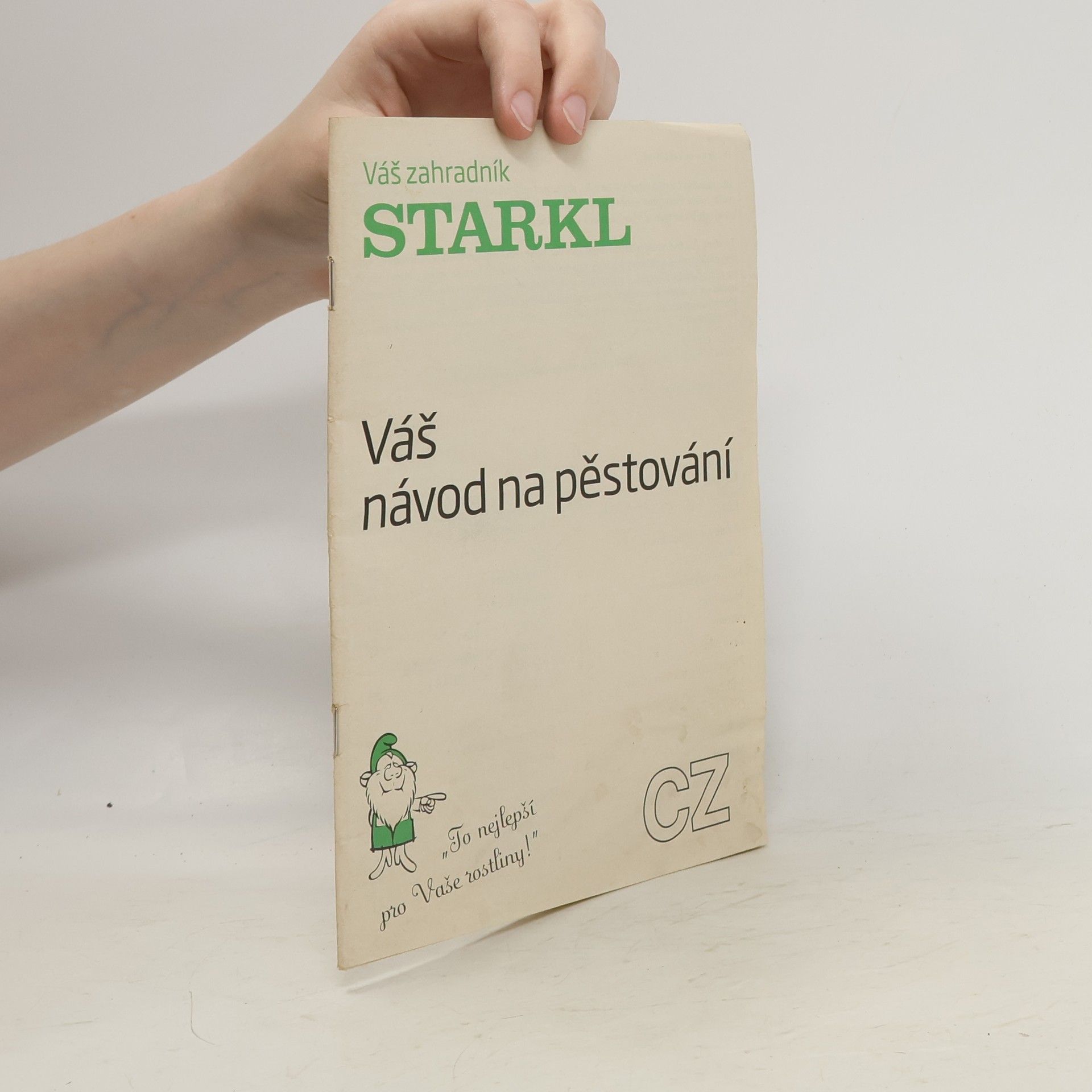 Collectif d'auteurs Starkl. Návod k pěstování