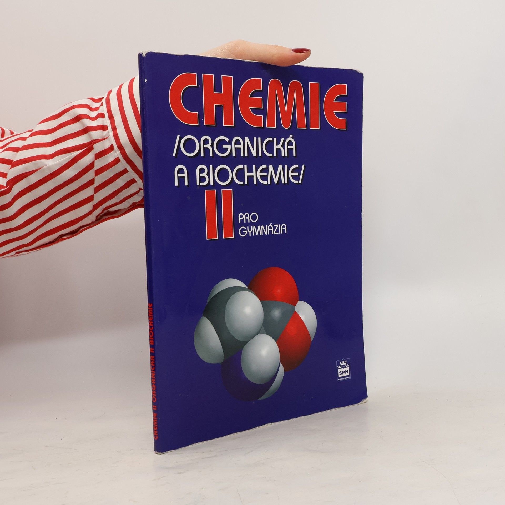 Chemie II : (organická a biochemie) : pro gymnázia