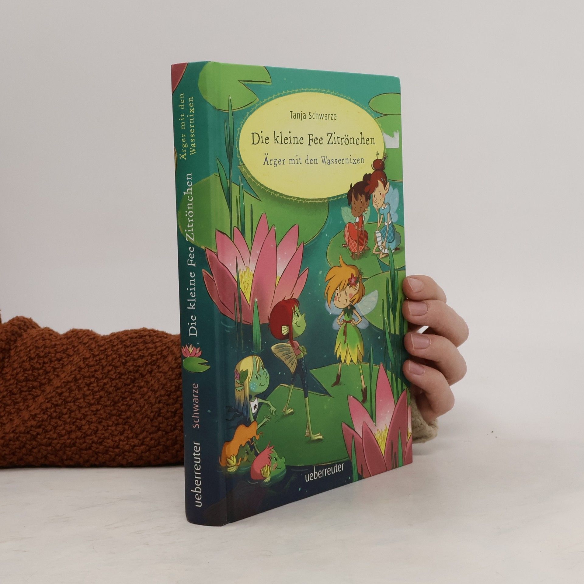 Tanja Schwarze Die kleine Fee Zitrönchen - Ärger mit den Wassernixen