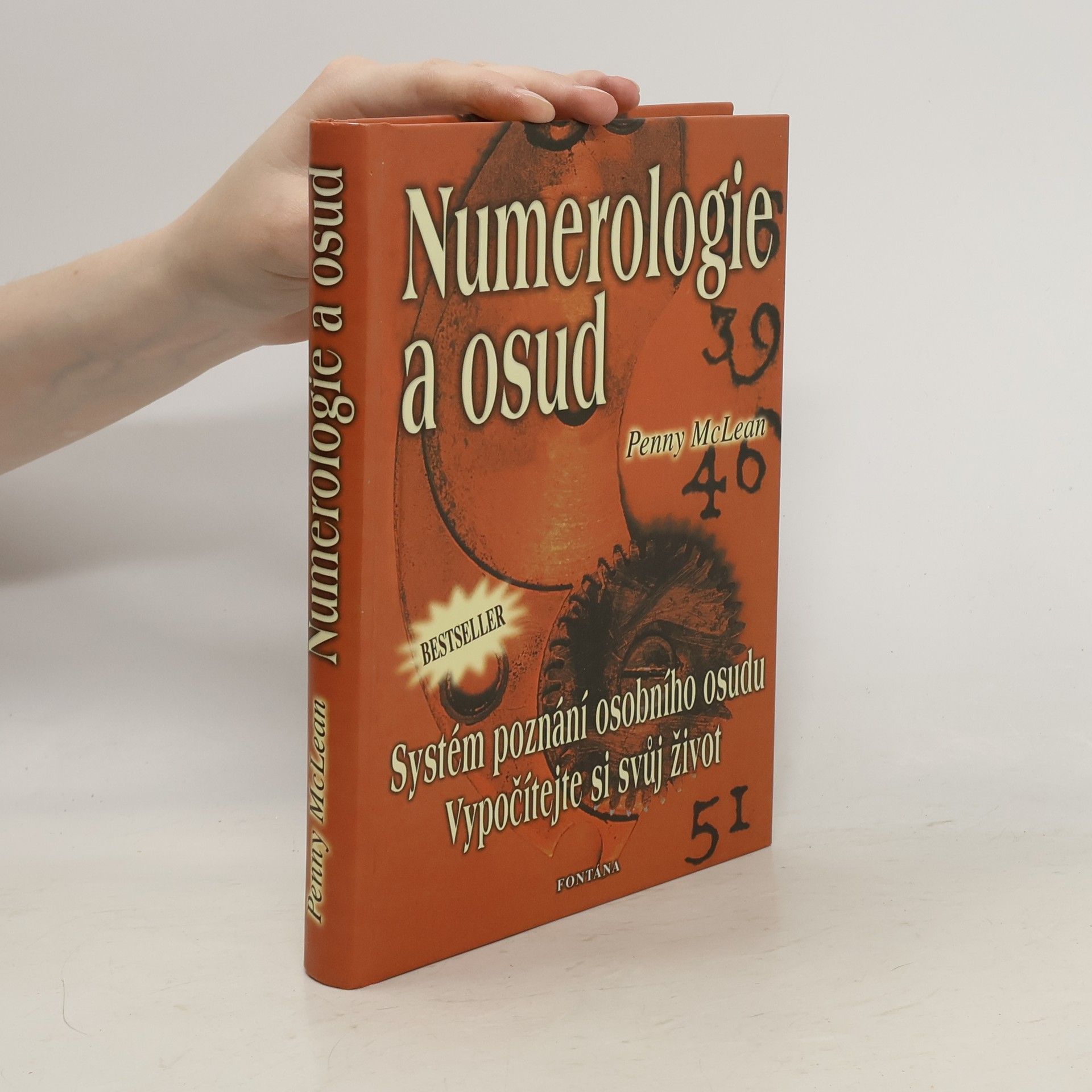 Penny McLean Numerologie & osud : systém poznání osobního osudu
