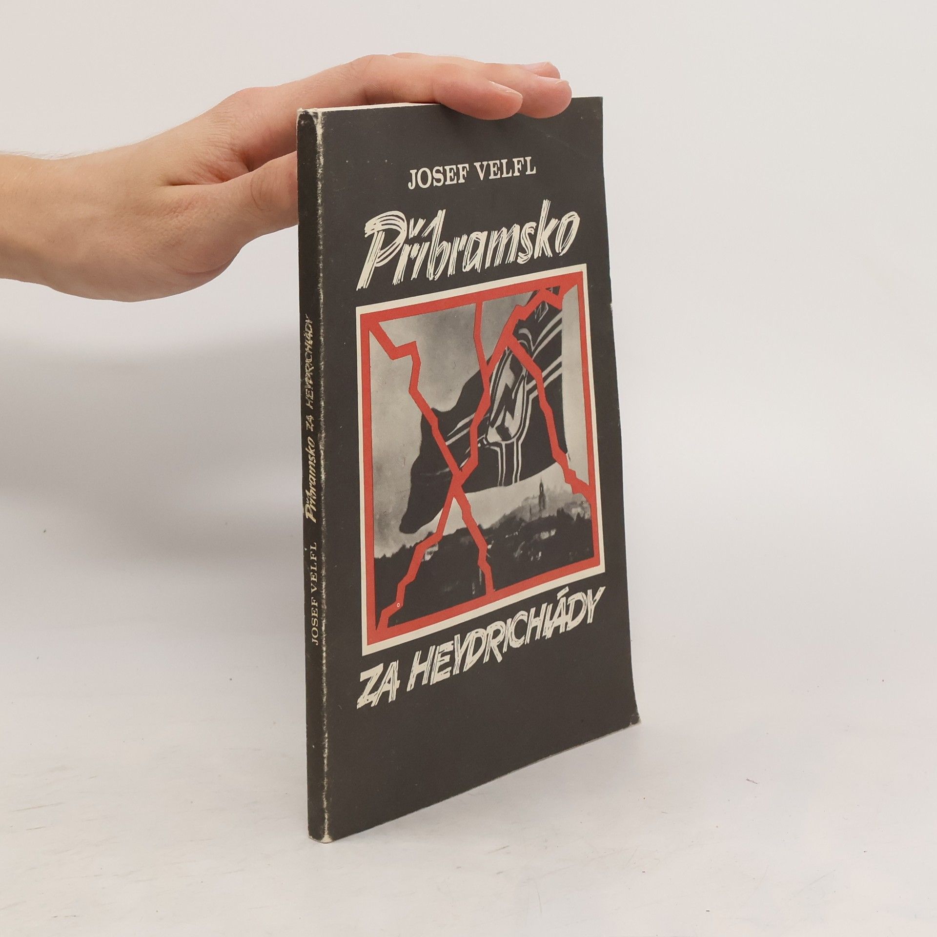 Josef Velfl Příbramsko za heydrichiády