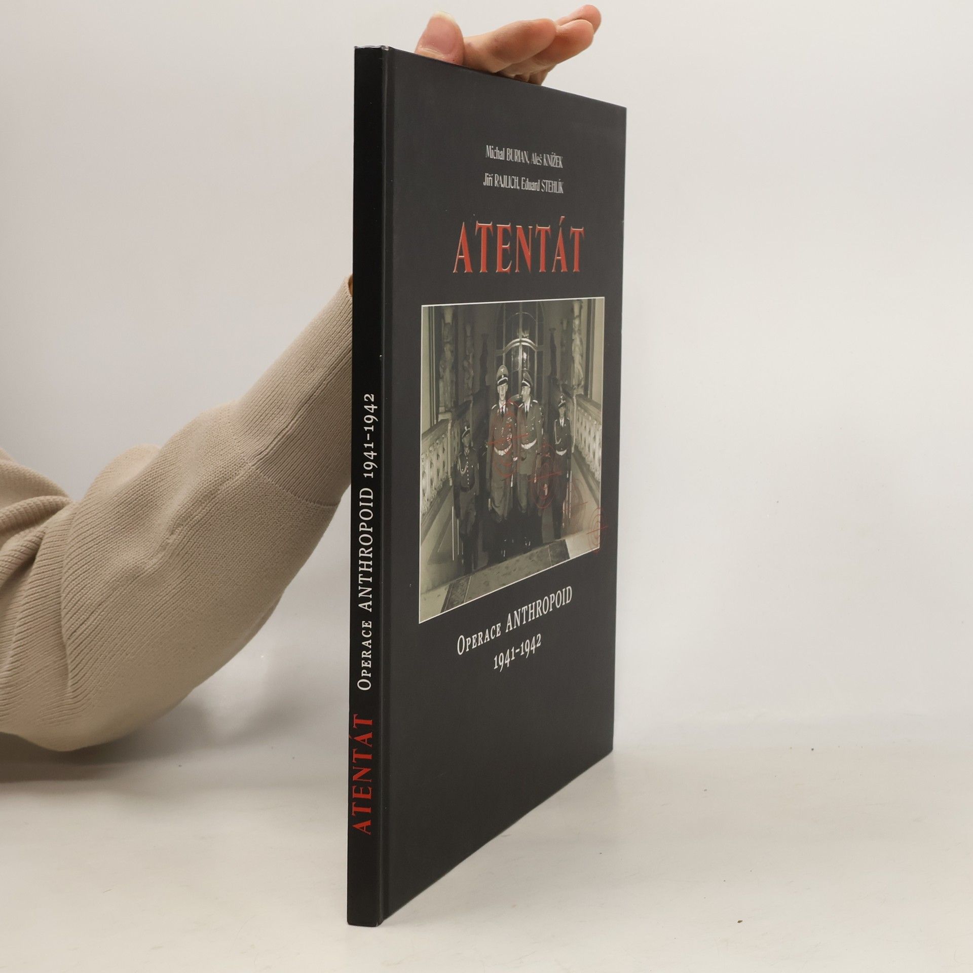 Kolektiv autorů Atentát. Operace Anthropoid 1941-1942