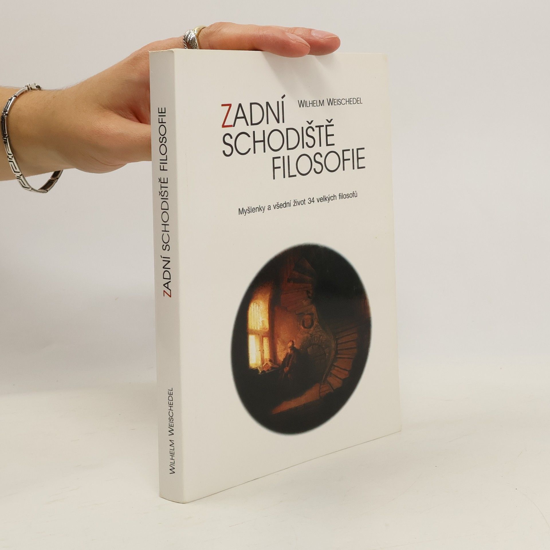 Wilhelm Weischedel Zadní schodiště filosofie