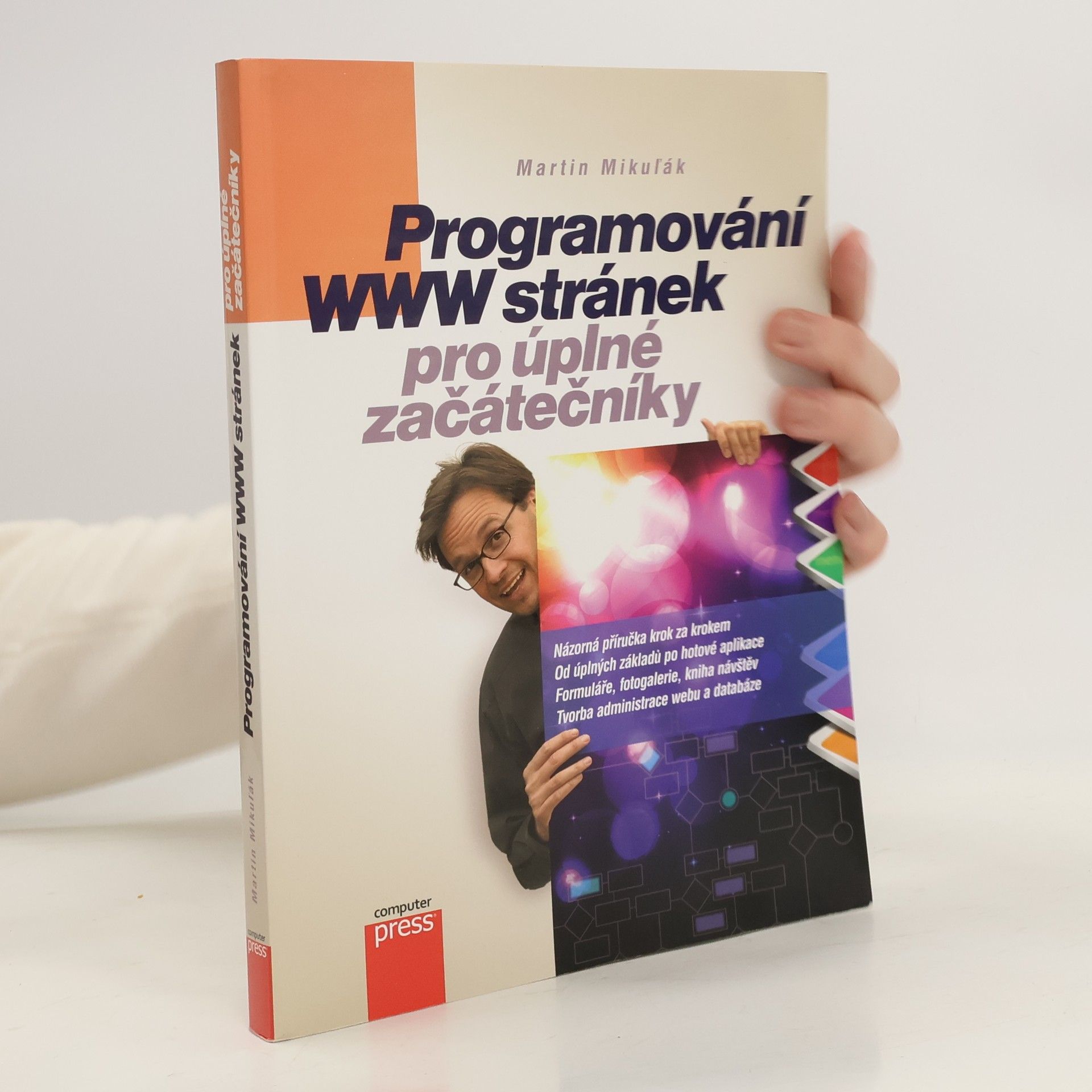 Martin Mikuľák Programování WWW stránek pro úplné začátečníky