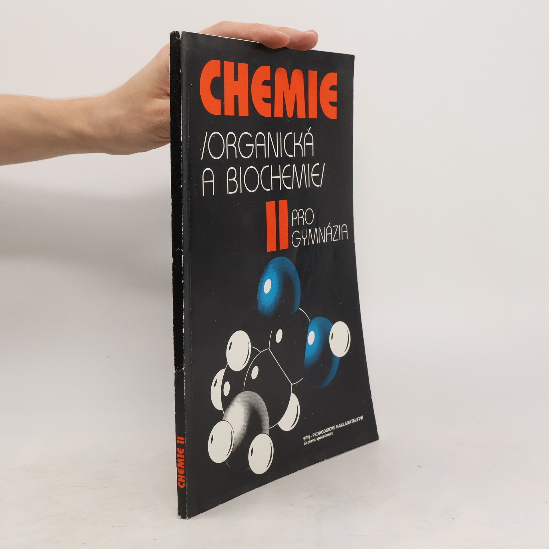 Chemie II pro gymnázia: Organická a biochemie