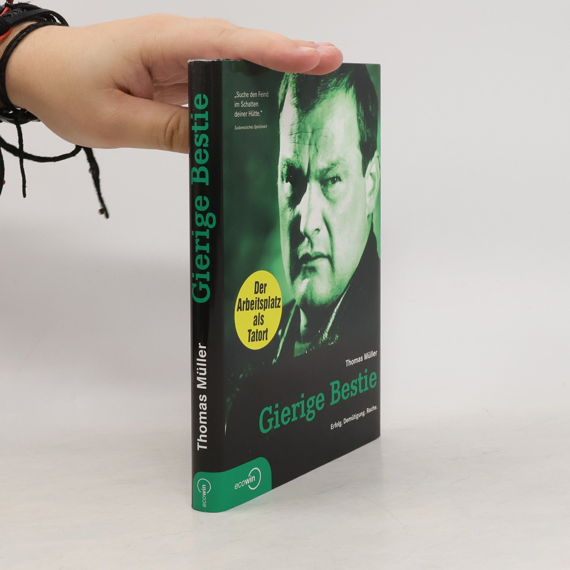 Thomas M. Müller Gierige Bestie