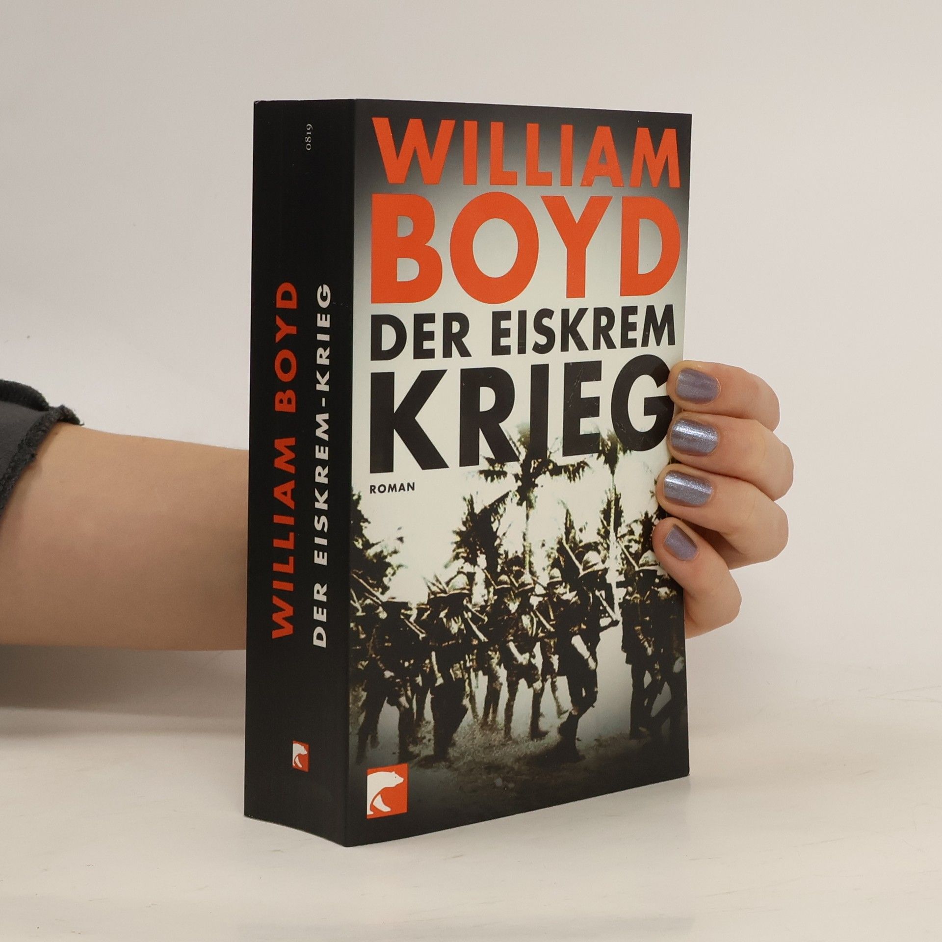 William Boyd Der Eiskrem-Krieg