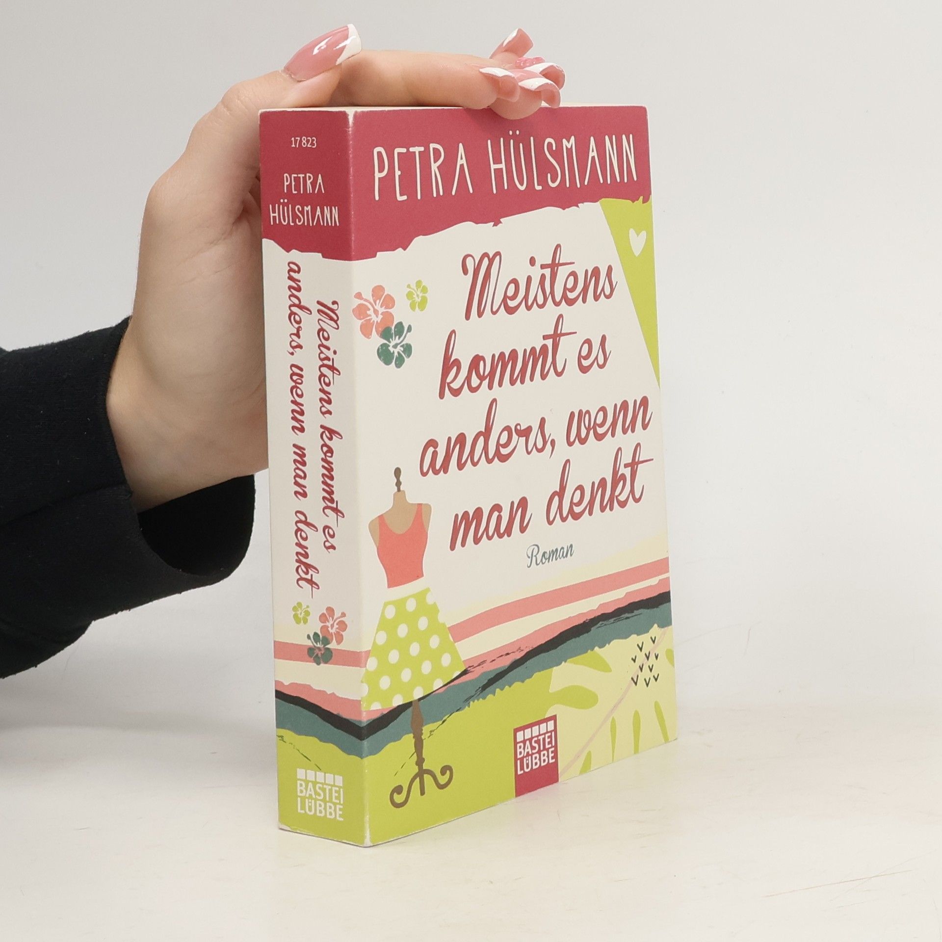 Petra Hülsmann Meistens kommt es anders, wenn man denkt