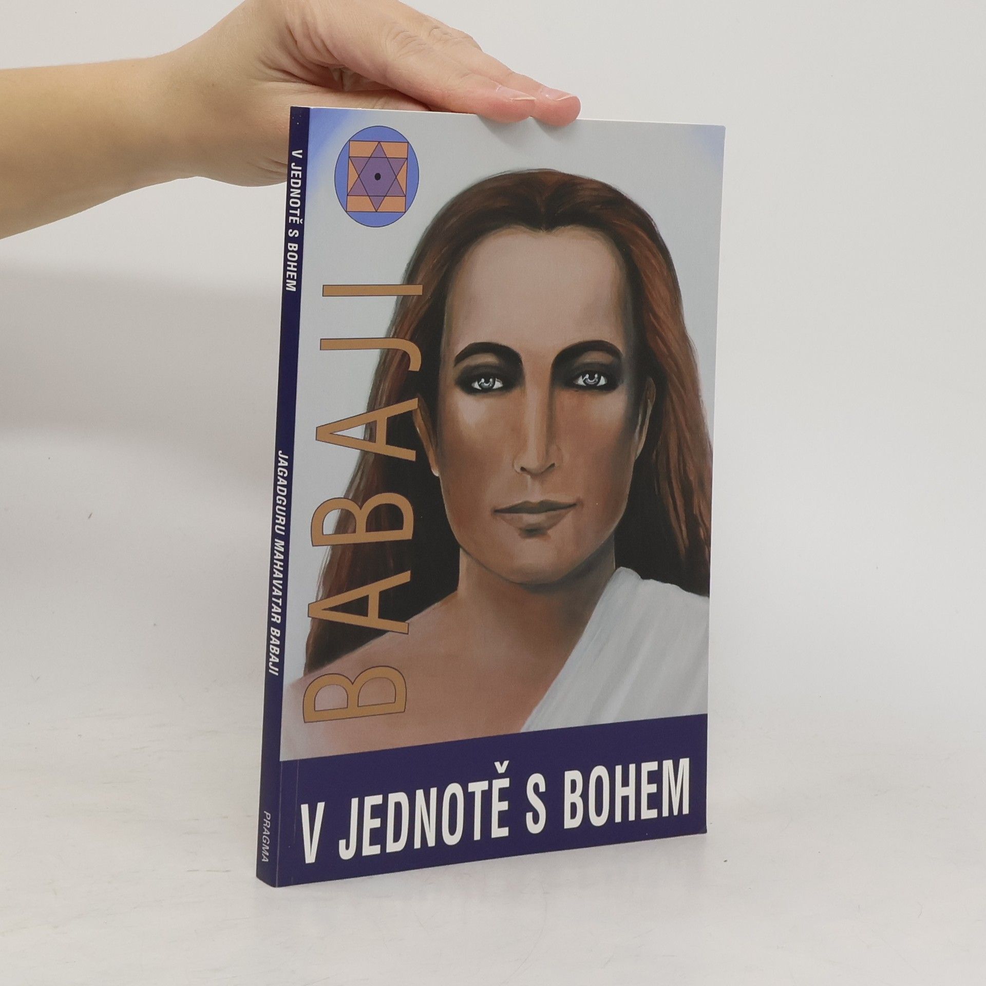 Maha Avatar Babaji V jednotě s Bohem