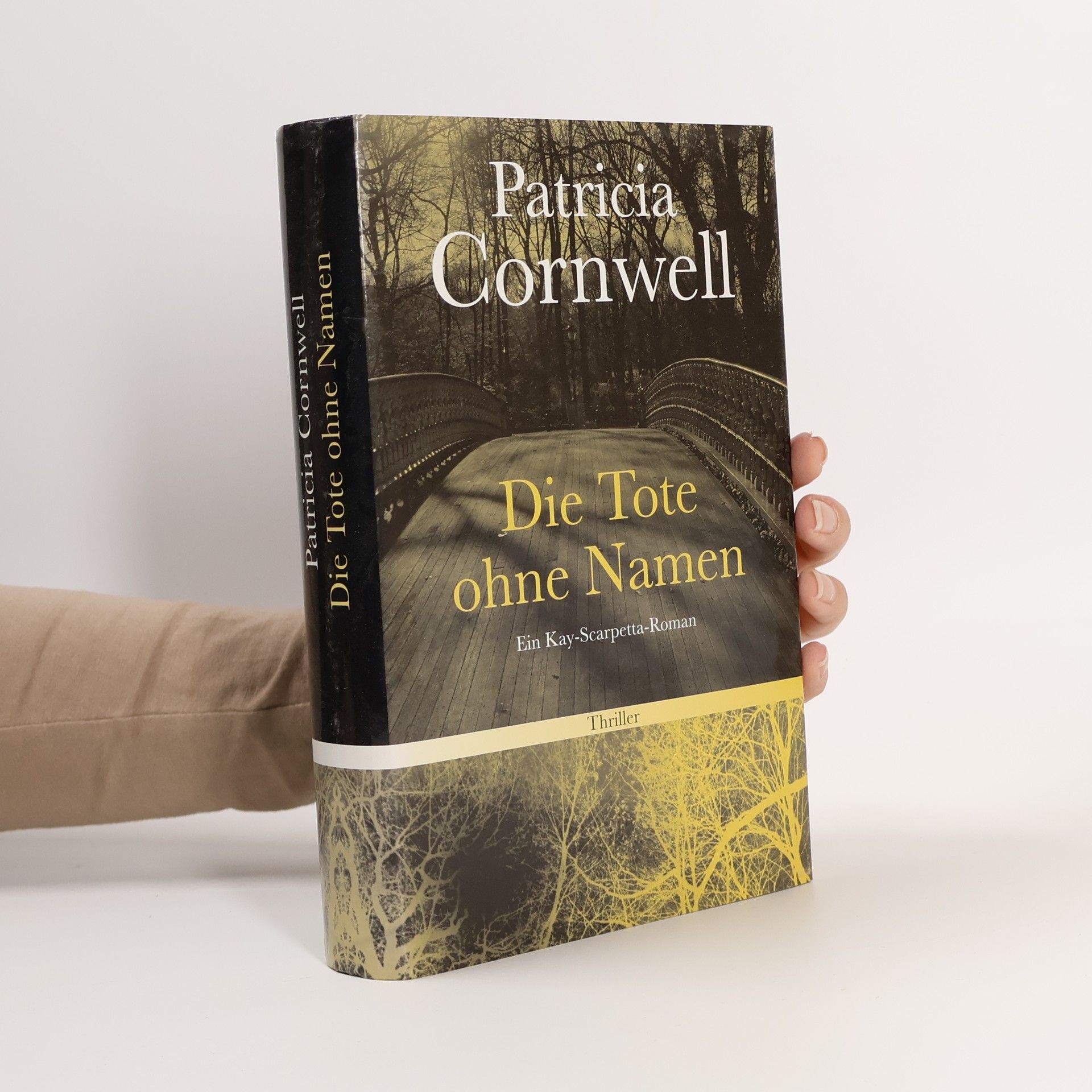 Patricia Daniels Cornwell Kay Scarpetta: Die Tote ohne Namen - Roman