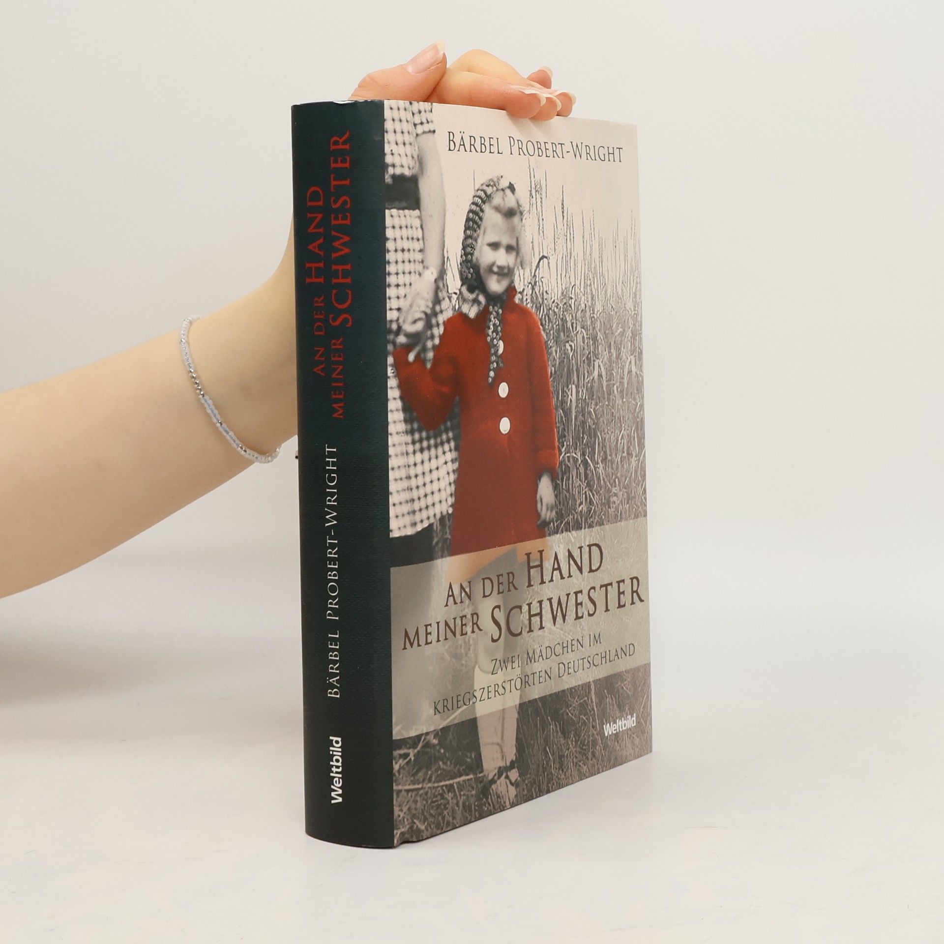 Barbie Probert Wright An der Hand meiner Schwester
