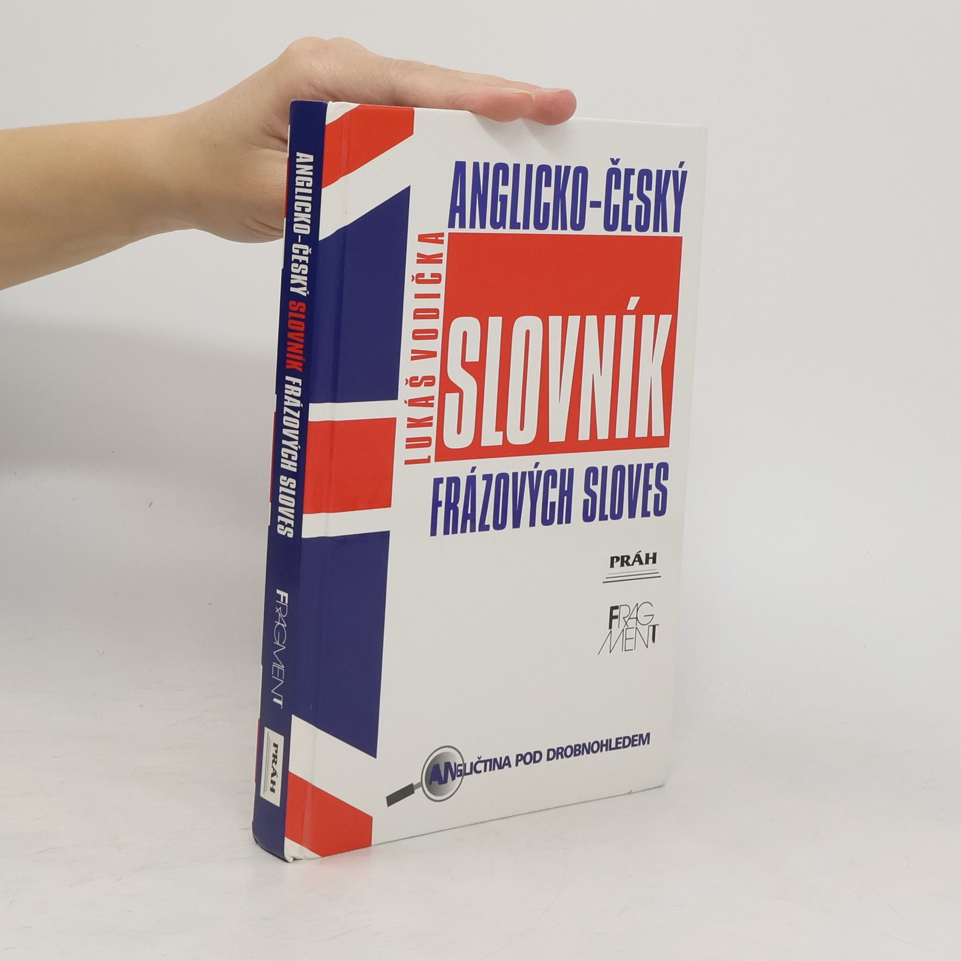 Lukáš Vodička Anglicko-český slovník frázových sloves