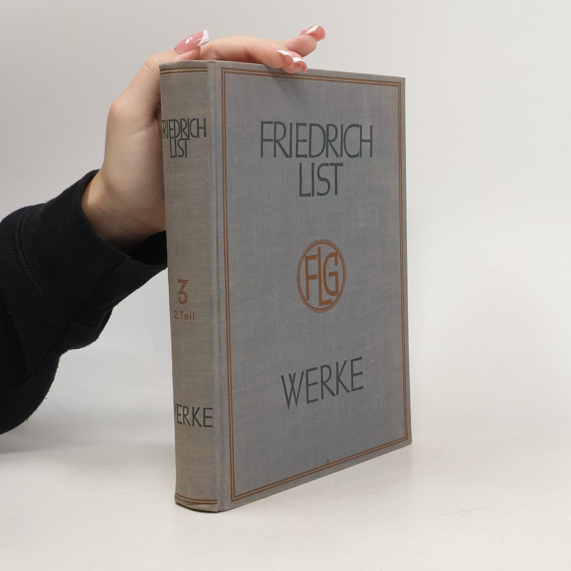 Friedrich List Friedrich List Werke 3. 2 Teil