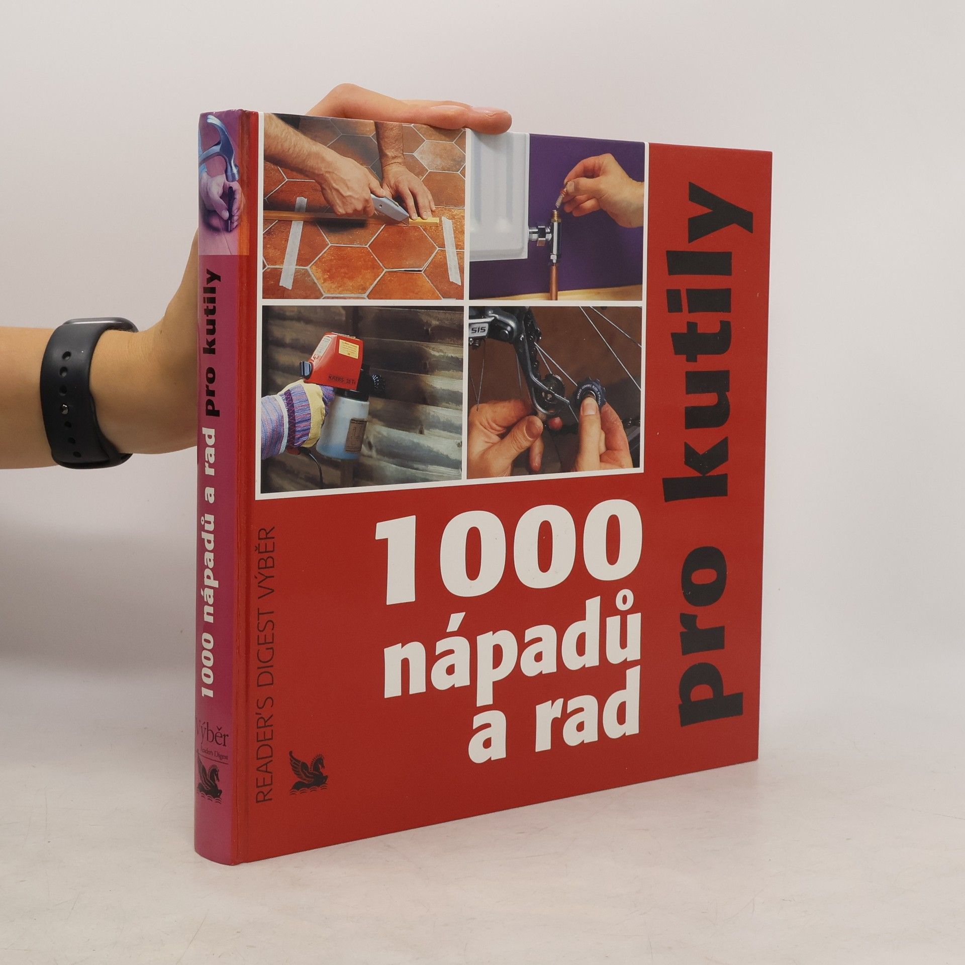 1000 nápadů a rad pro kutily
