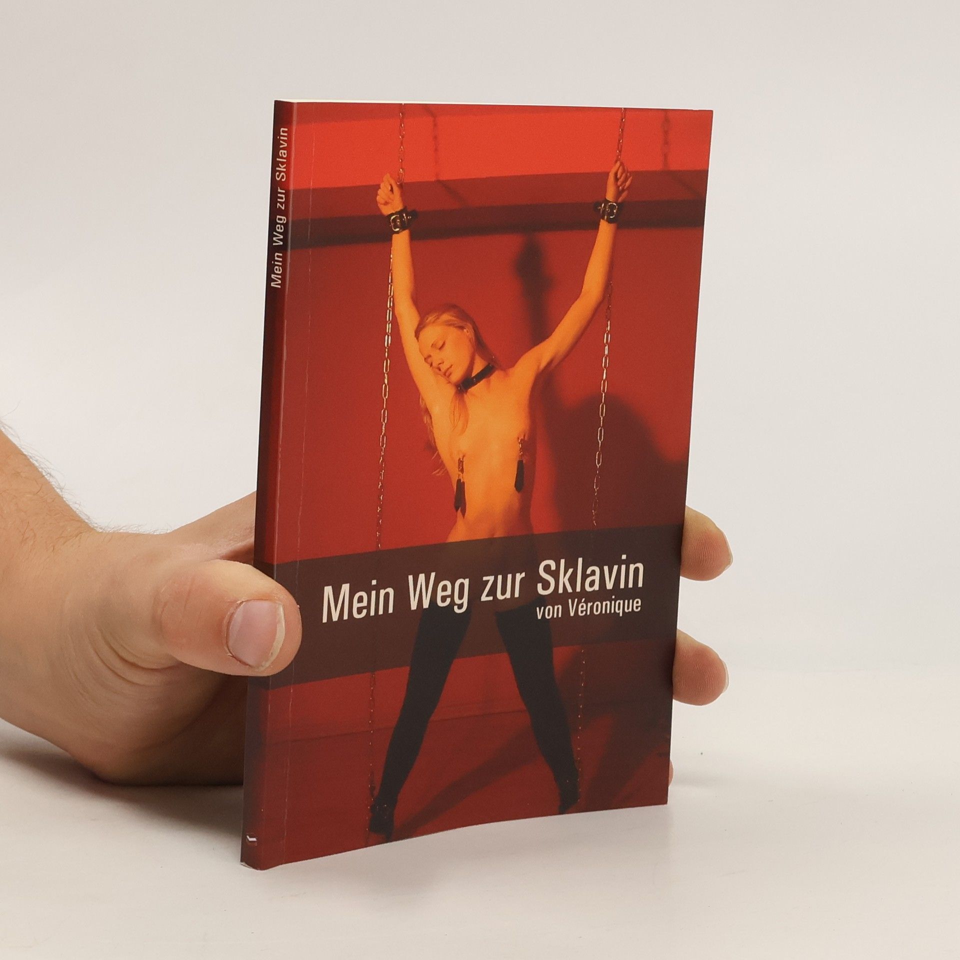 Veronique Mein Weg zur Sklavin