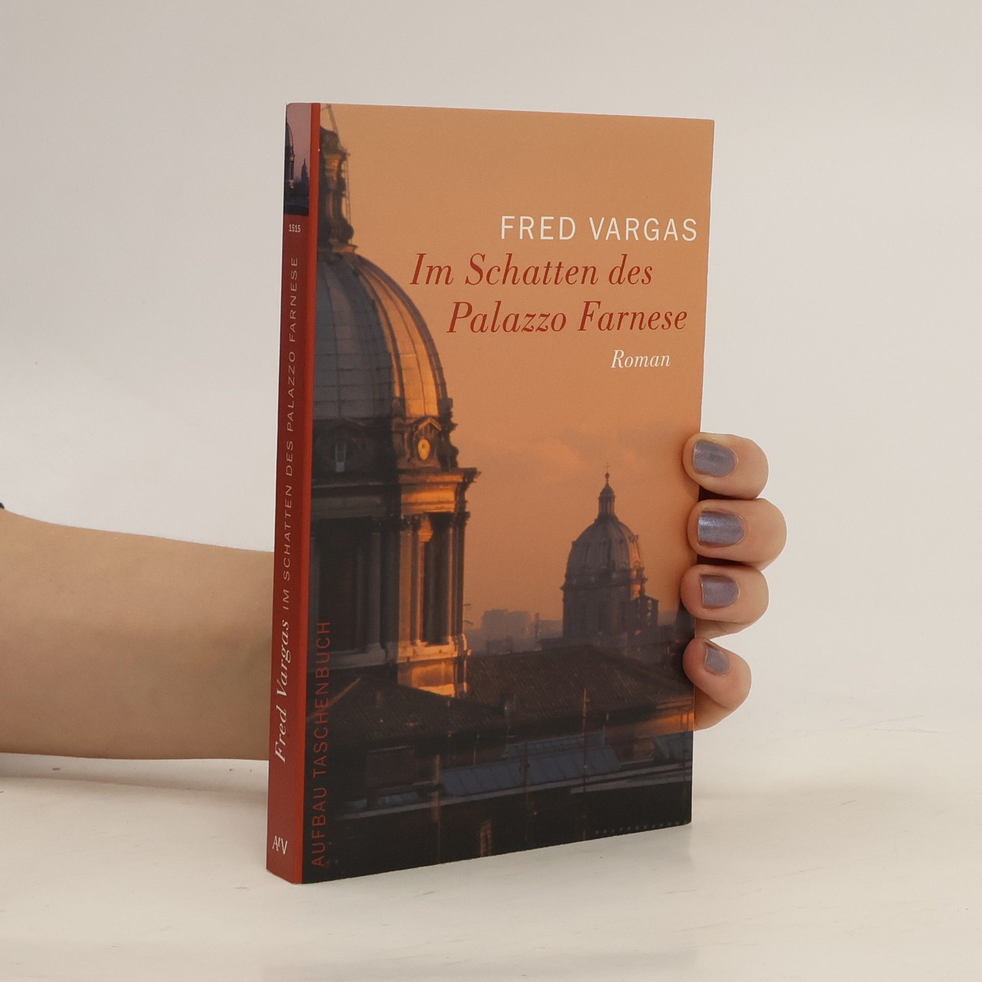 Fred Vargas Im Schatten des Palazzo Farnese