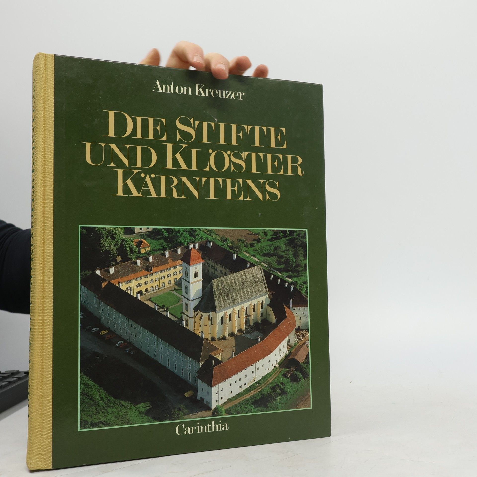 Die Stifte und Klöster Kärntens
