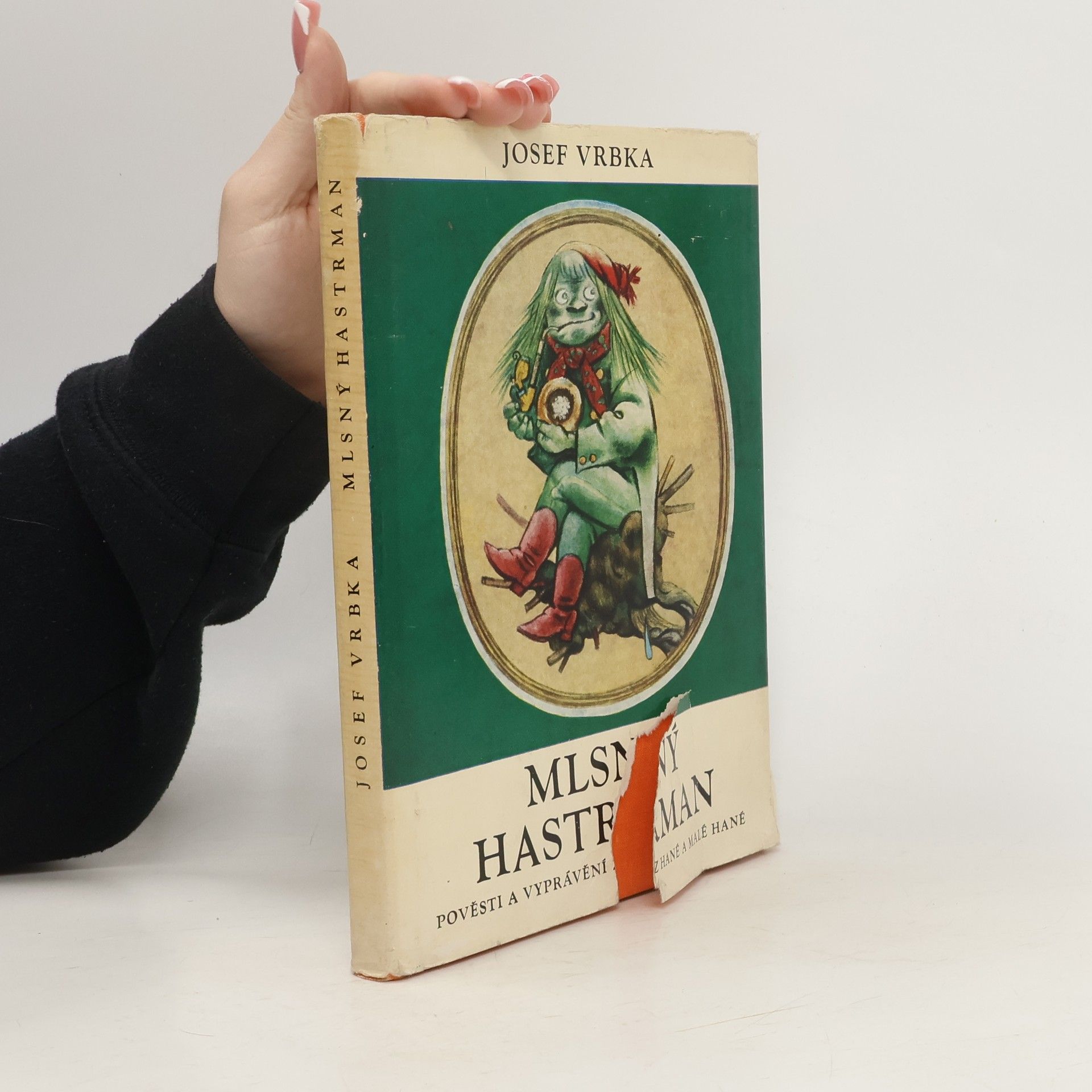 Mlsný hastrman. Pověsti a vyprávění z Hané a Malé Hané