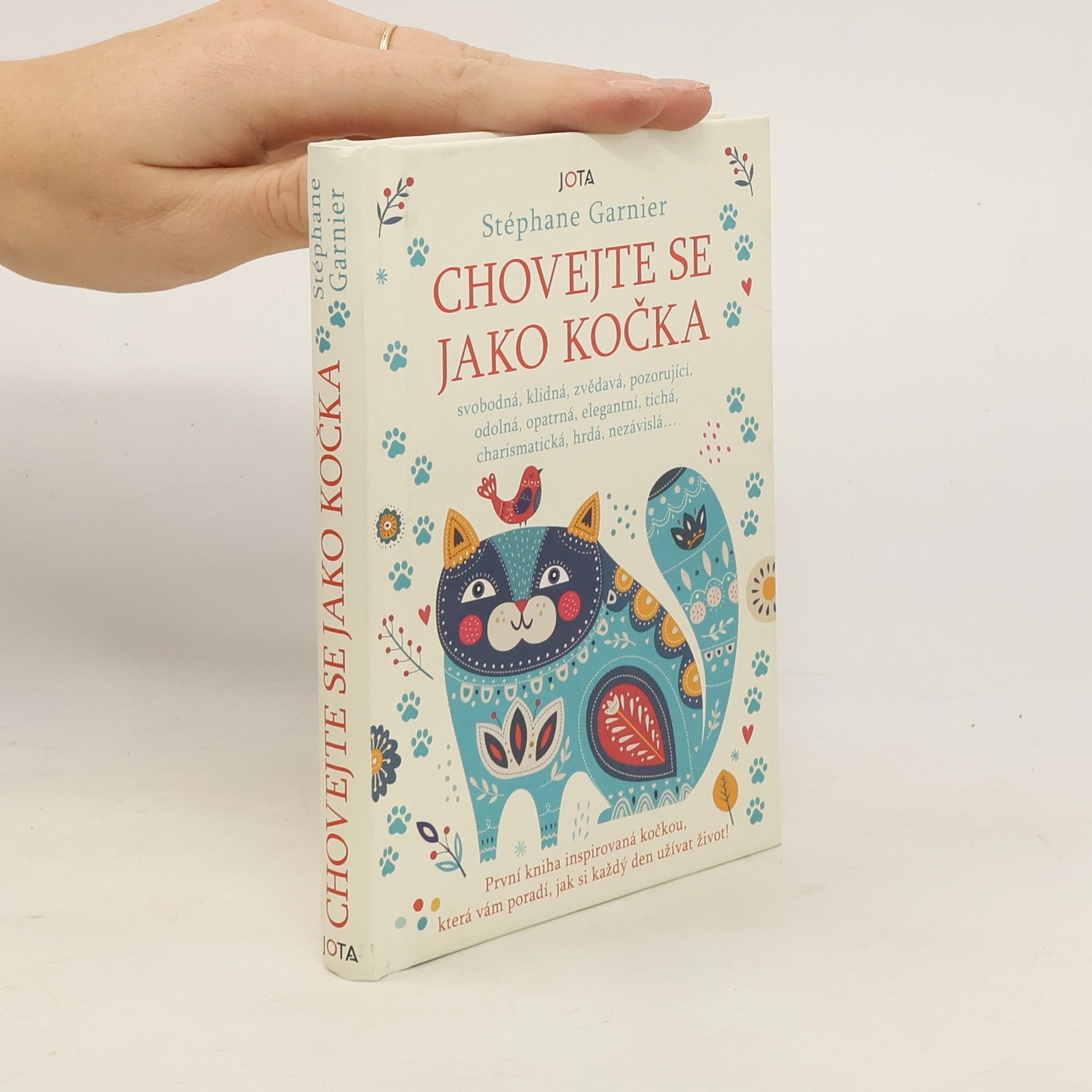 Stéphane Garnier Chovejte se jako kočka