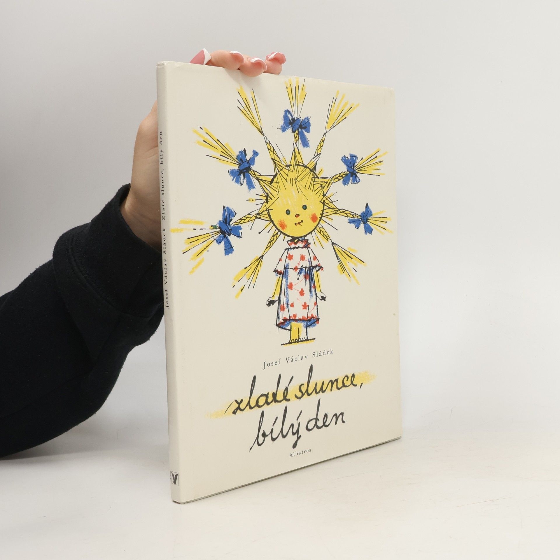 Zlaté slunce, bílý den