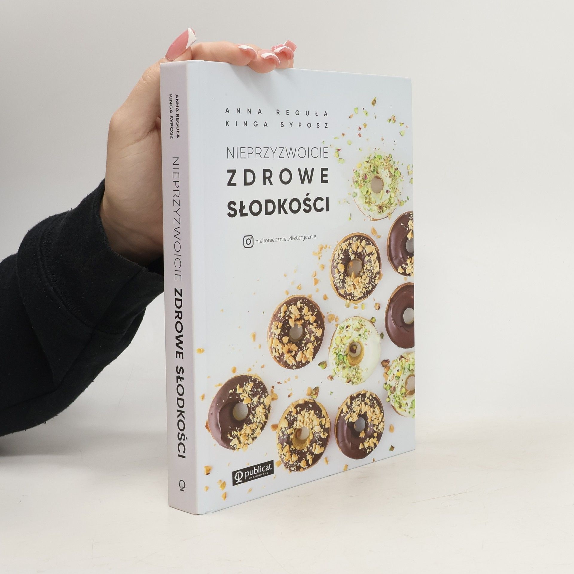 Reguła Anna Nieprzyzwoicie zdrowe słodkości