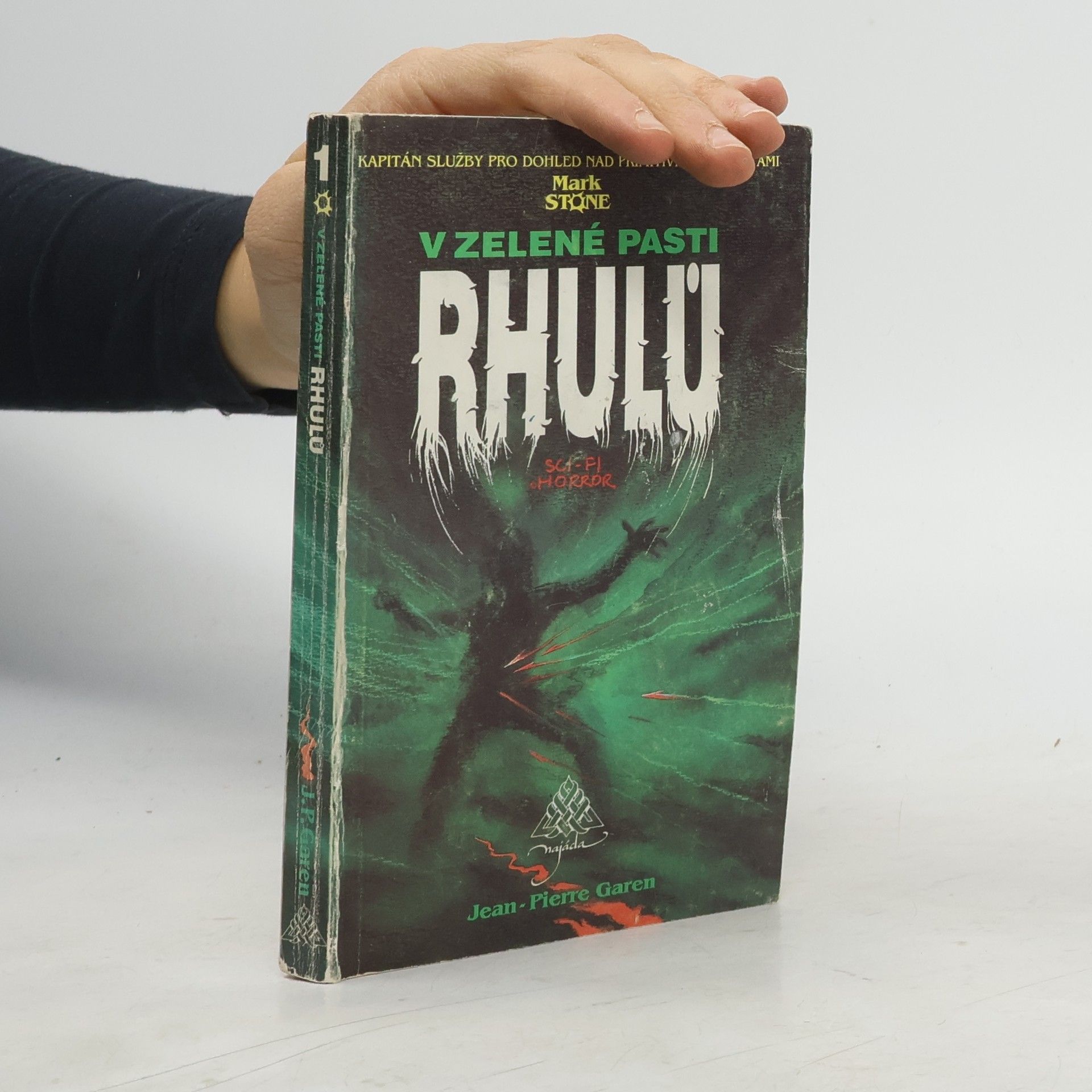 Jean-Pierre Garen Mark Stone 1. V zelené pasti Rhulů