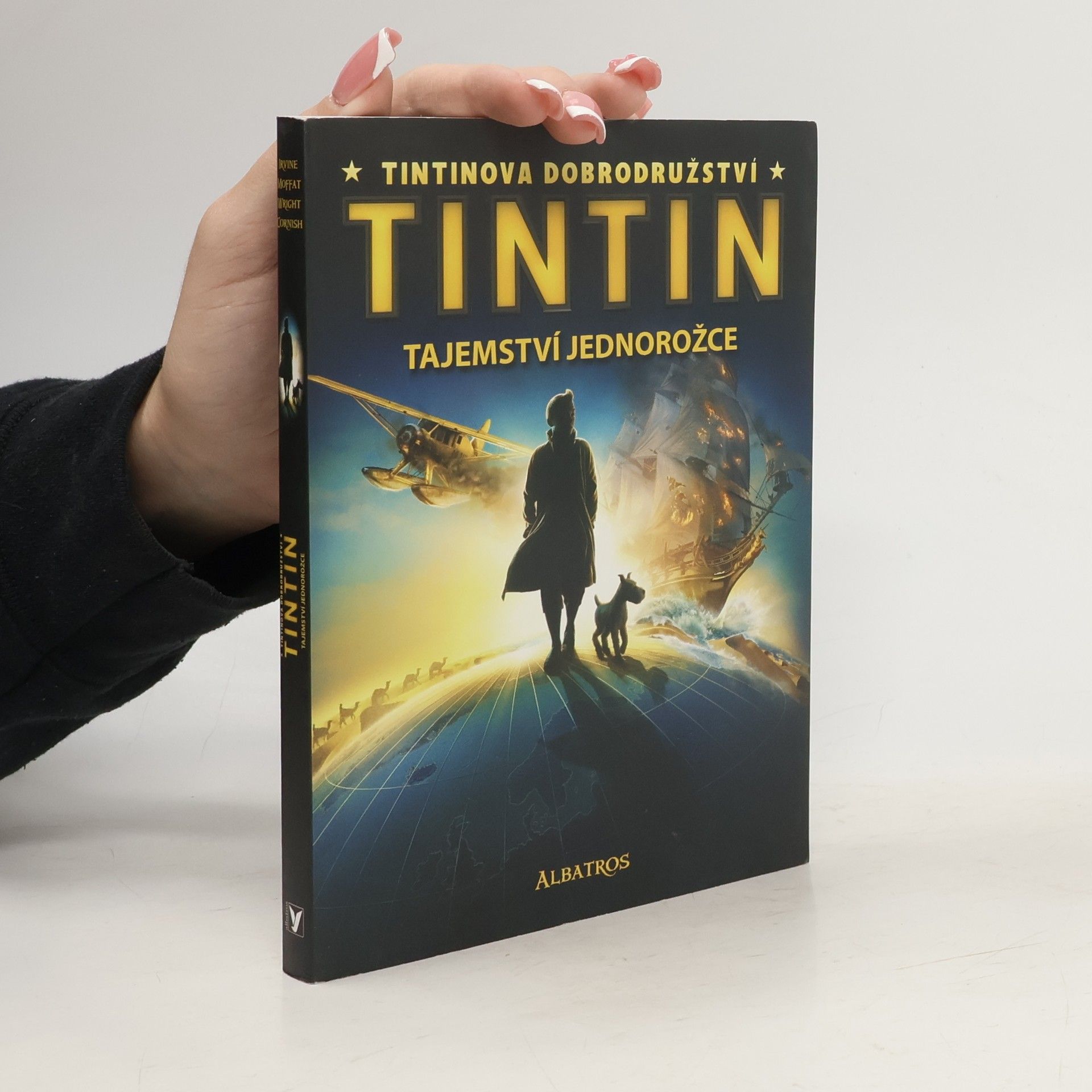 Alex Irvine Tintin. Tajemství jednorožce