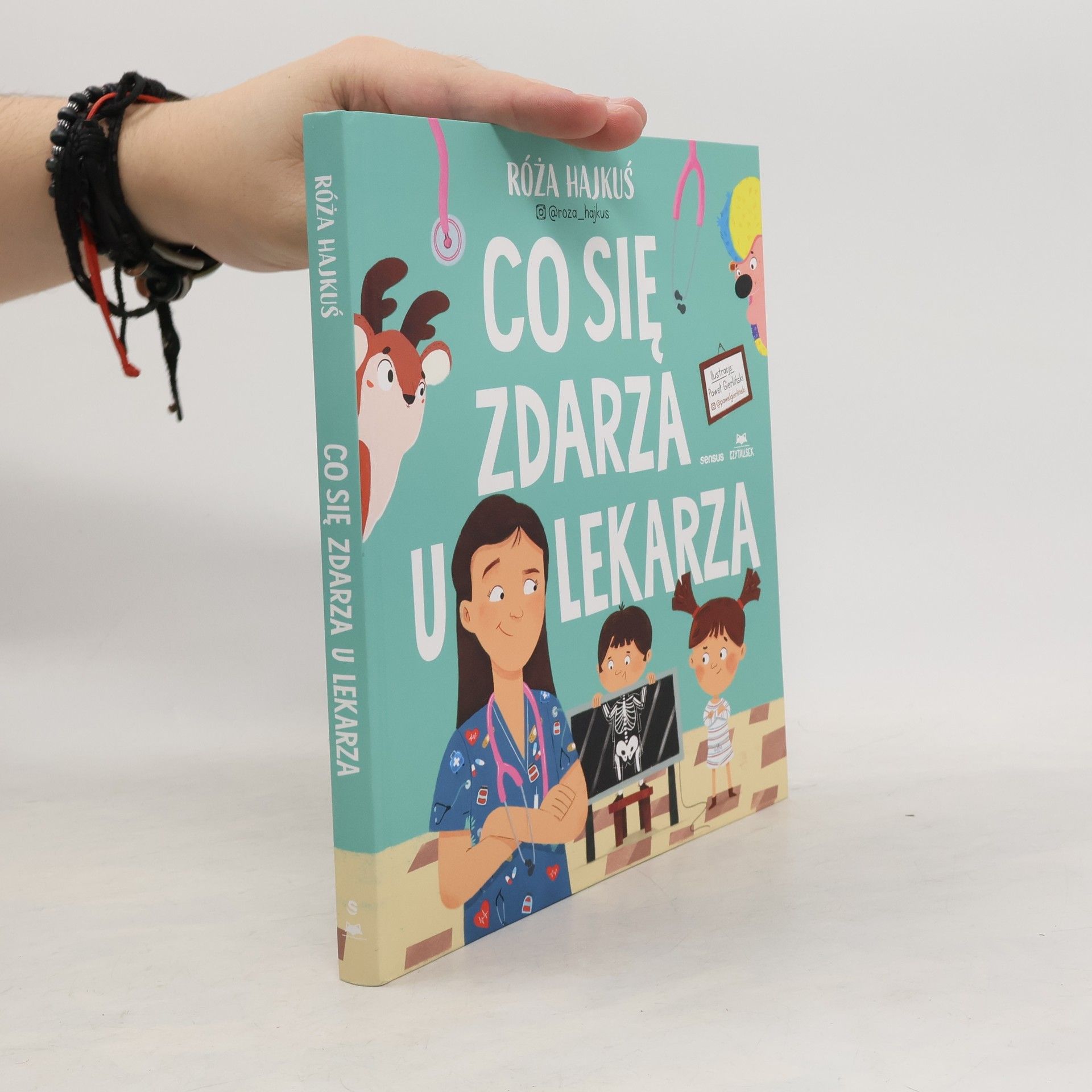 Hajkuś Róża Co się zdarza u lekarza