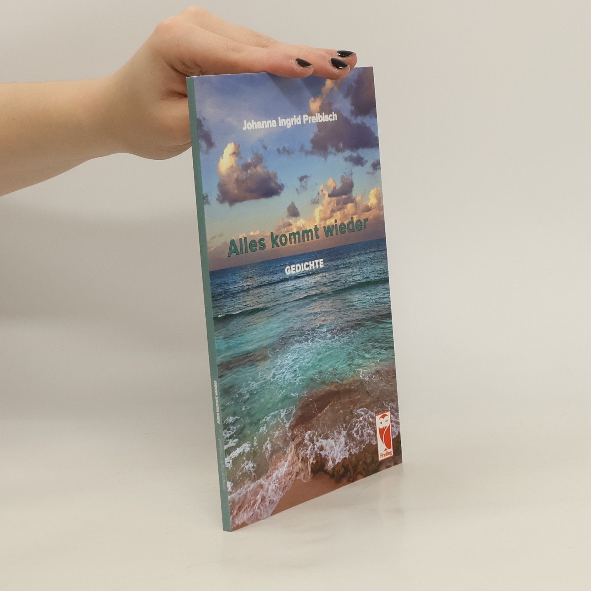 Johanna-Ingrid Preibisch Alles kommt wieder