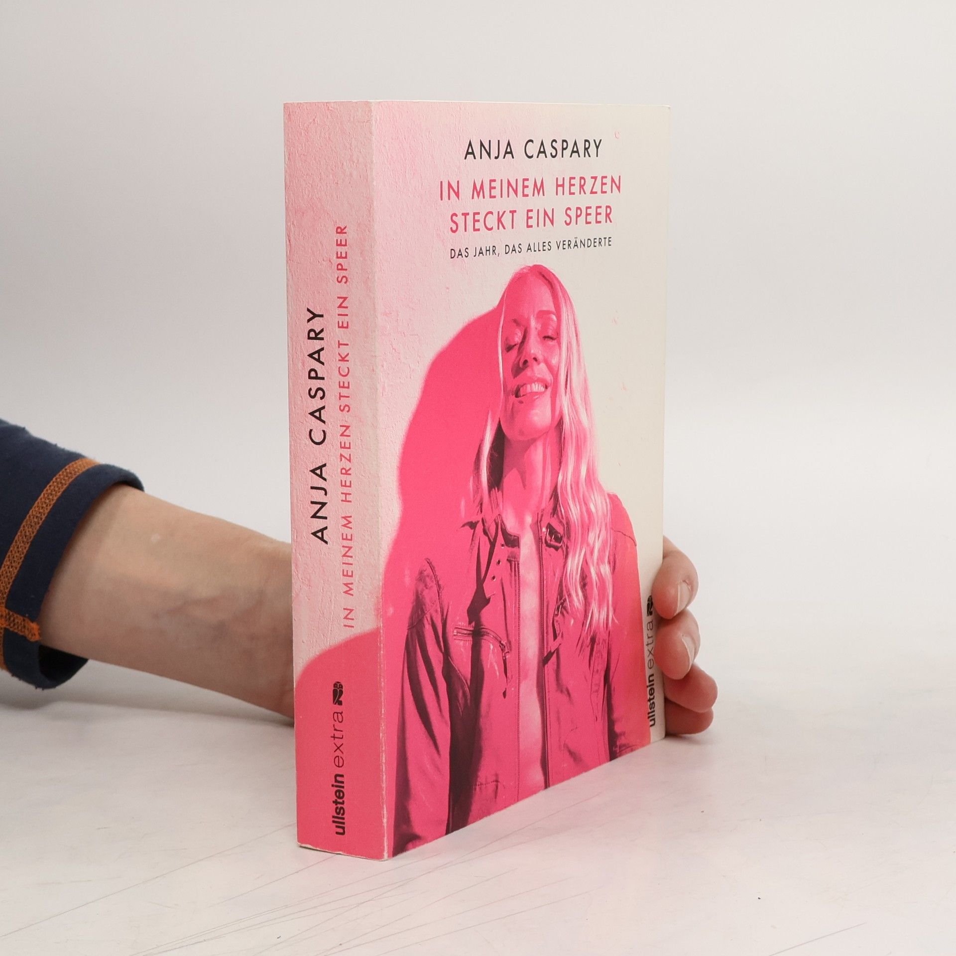 Anja Caspary In meinem Herzen steckt ein Speer