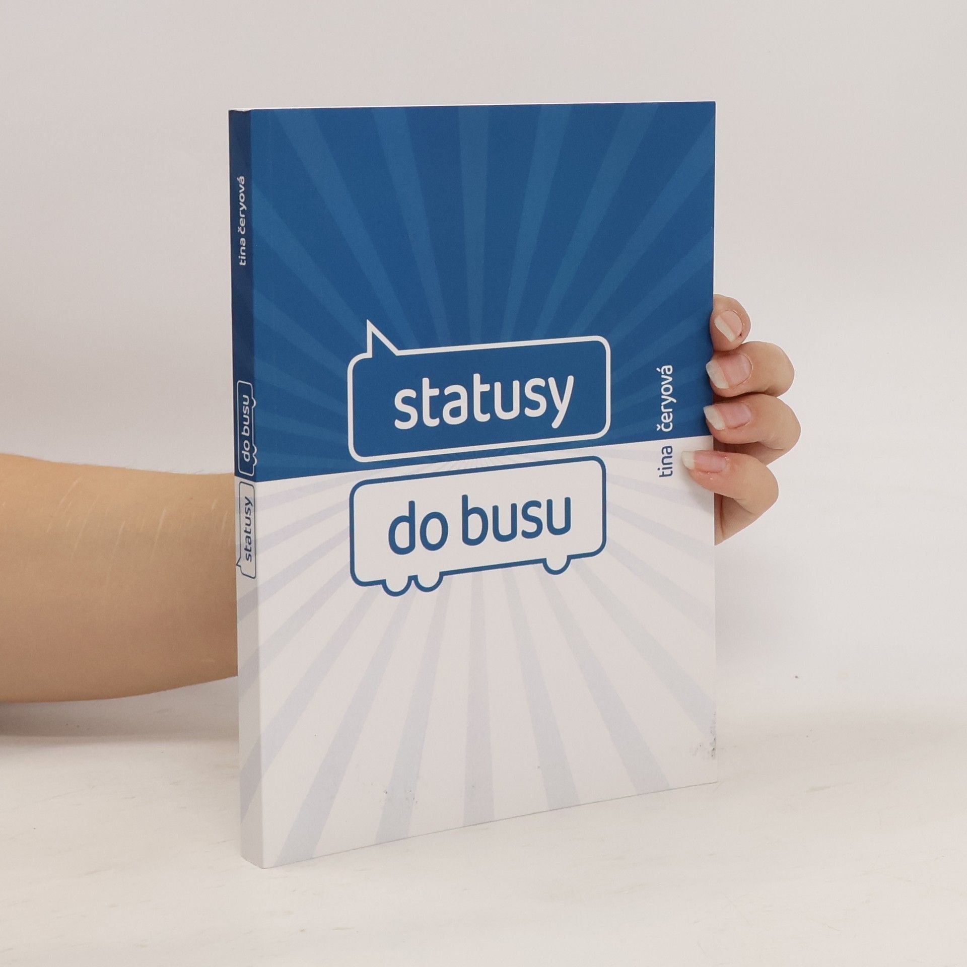 Tina Čeryová Statusy do busu
