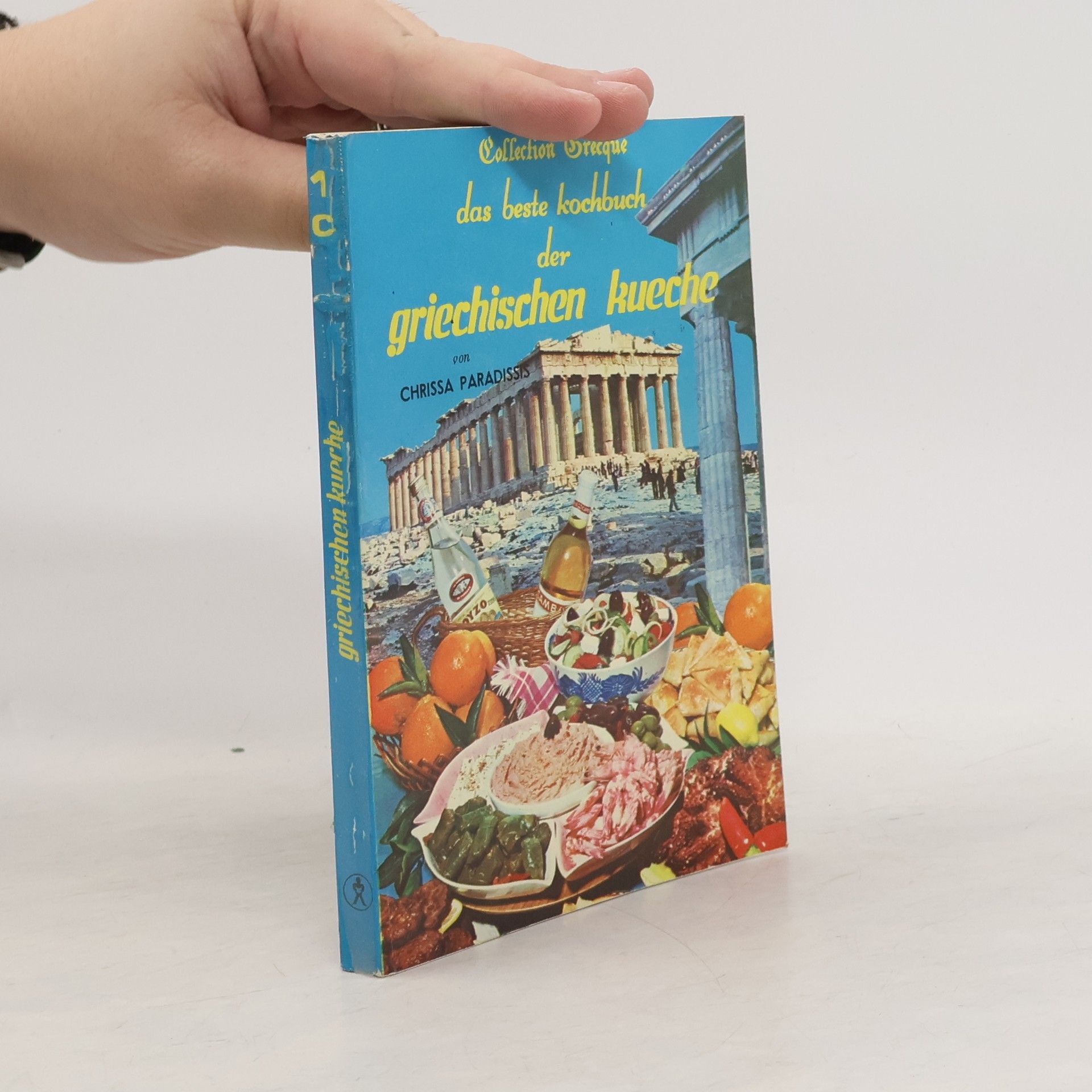 Das beste Kochbuch der Griechischen Kueche