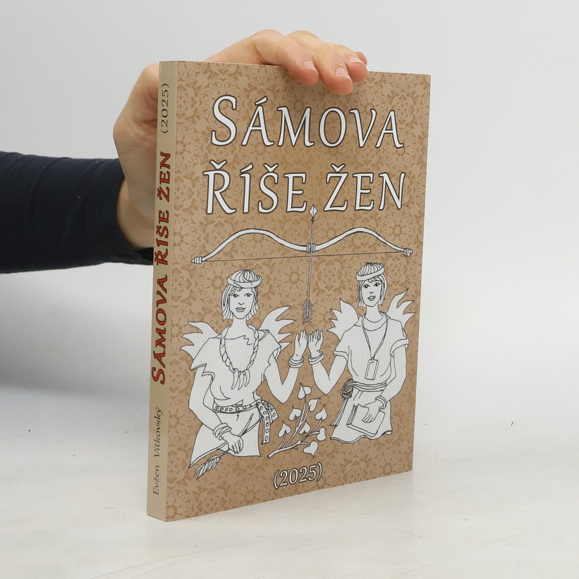 Evžen Vítkovský Sámova říše žen. Počátek našich dějin