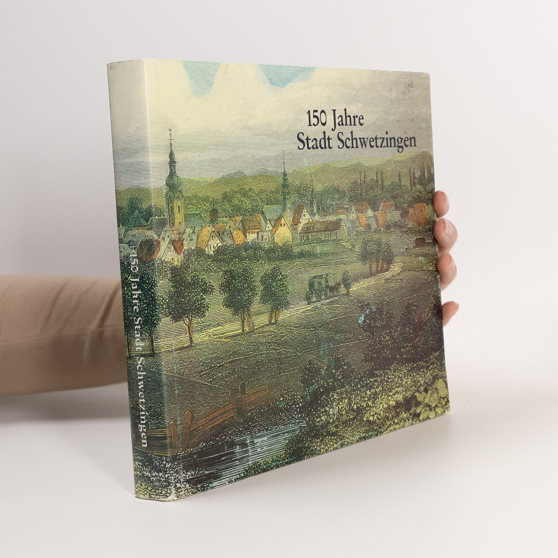 AA.VV. 150 Jahre Stadt Schwetzingen