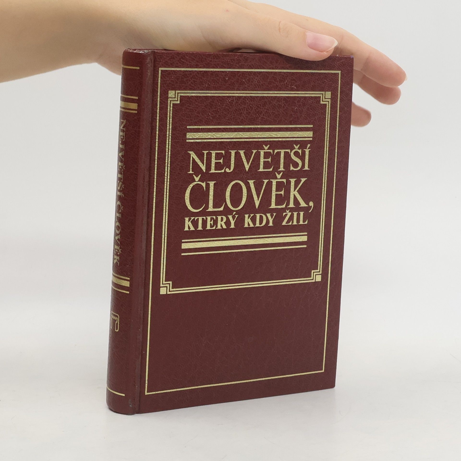Collectif d'auteurs Největší člověk, který kdy žil