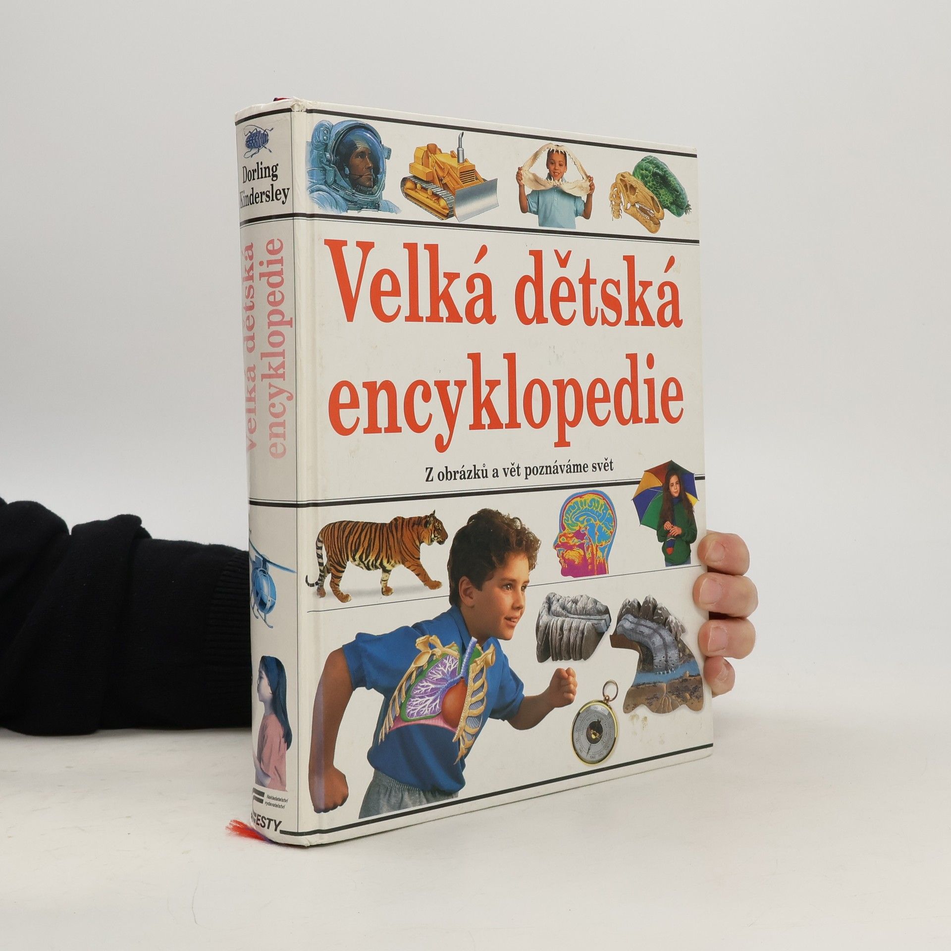 Autores varios Velká dětská encyklopedie : [z obrázků a vět poznáváme svět]