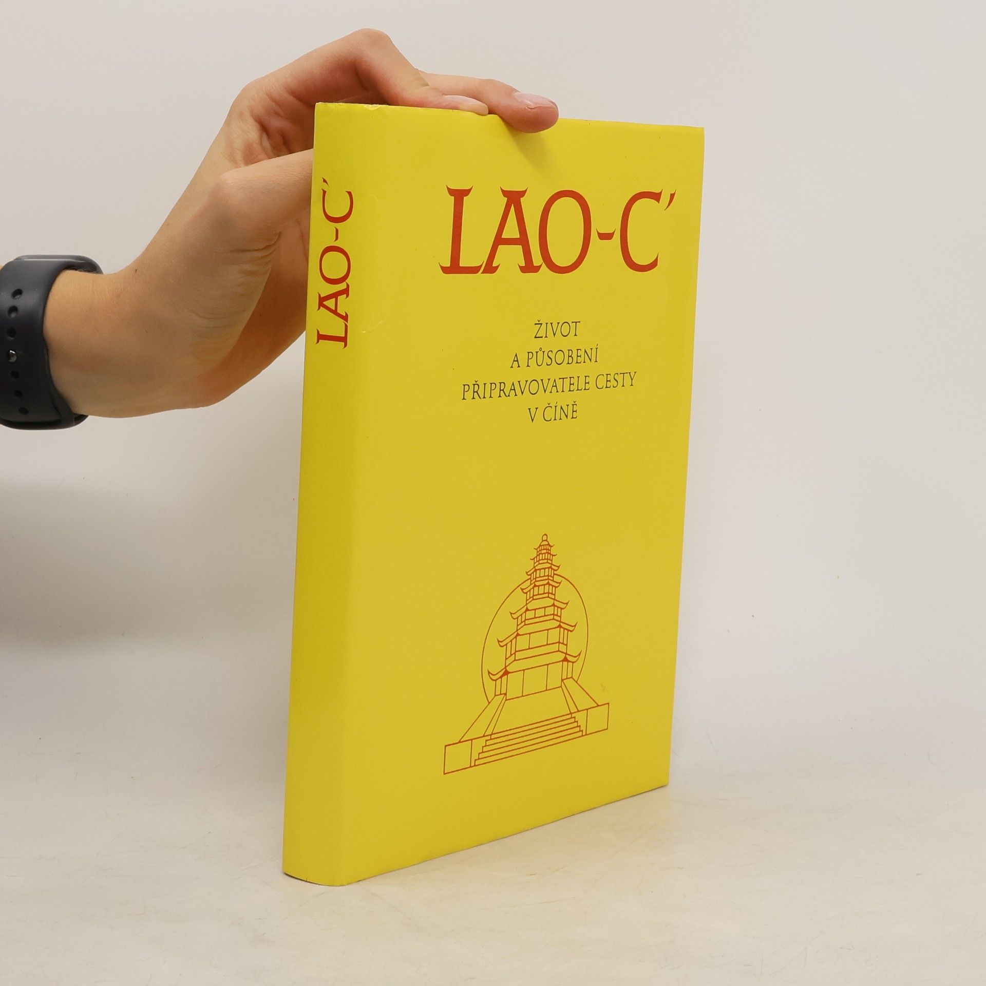 Lao-c' : život a působení připravovatele cesty v Číně