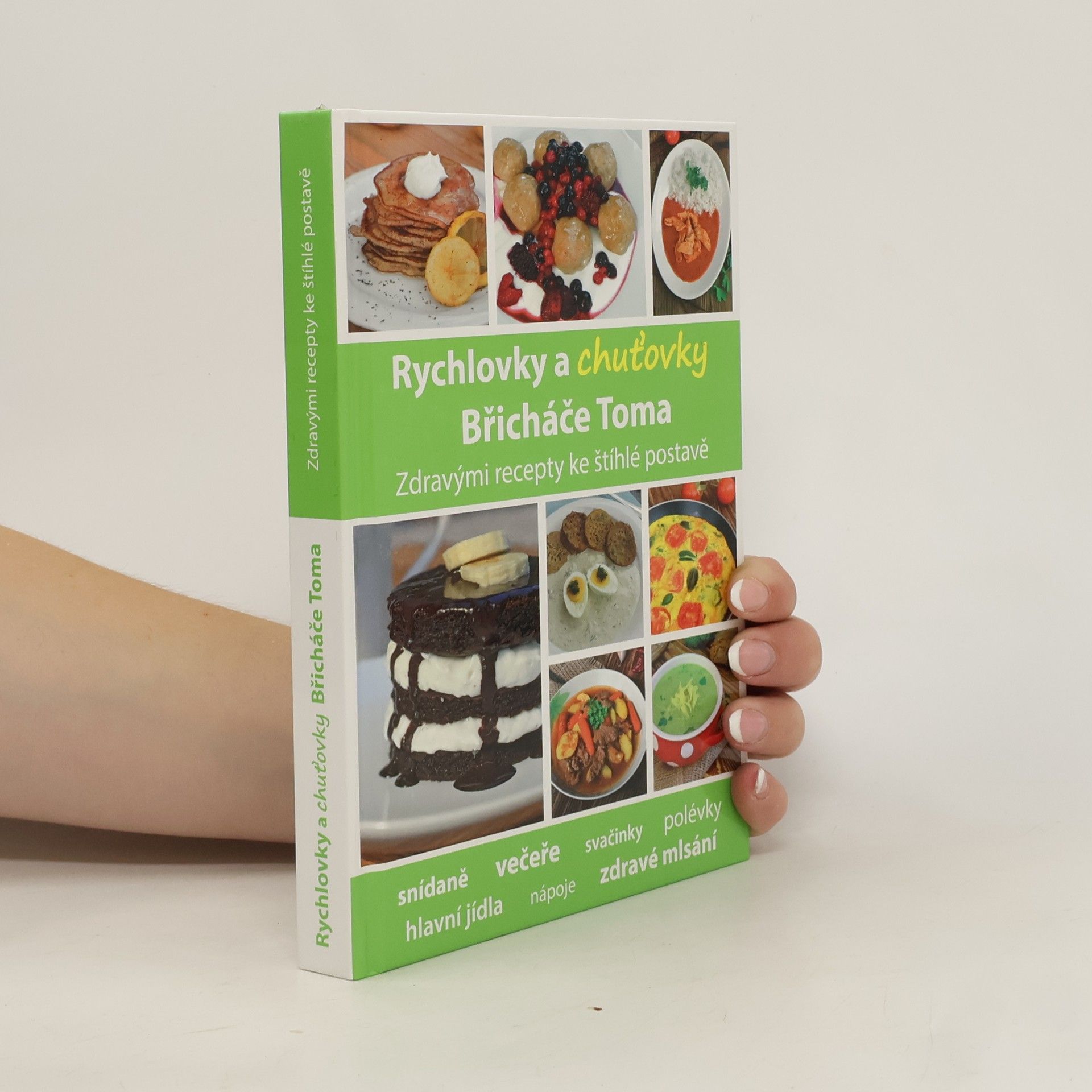 Tomáš Kosačík Rychlovky a chuťovky Břicháče Toma