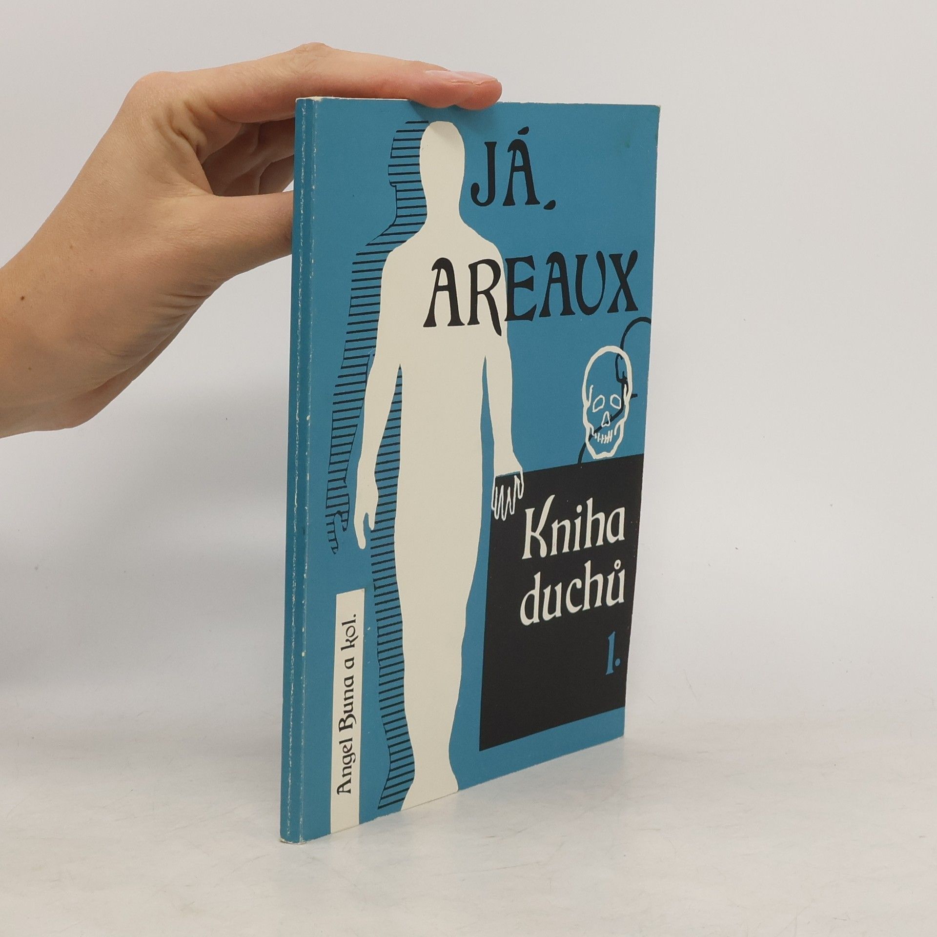 Angel Buna Kniha duchů. I, Já, Areaux