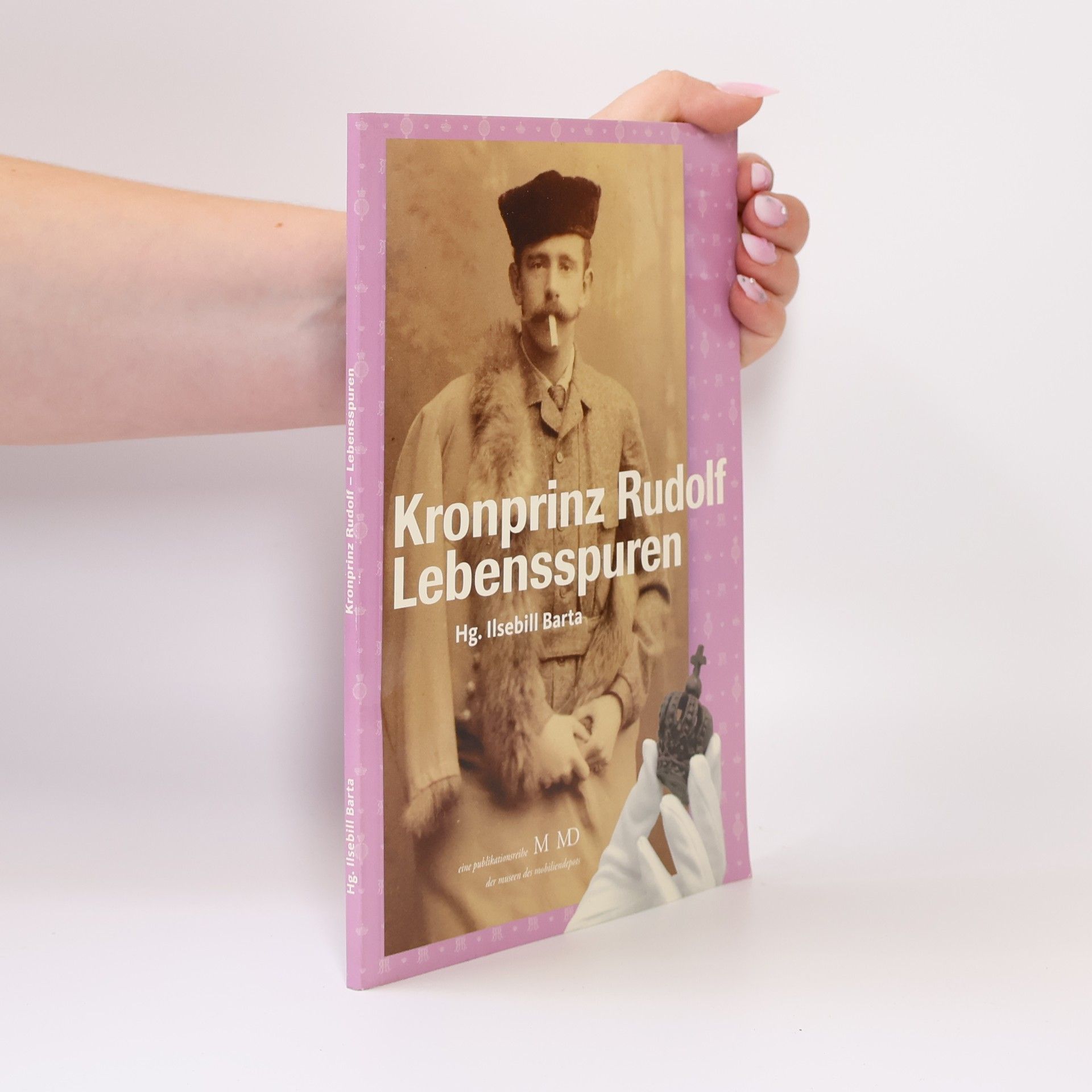 Autorenkollektiv Kronprinz Rudolf Lebensspuren