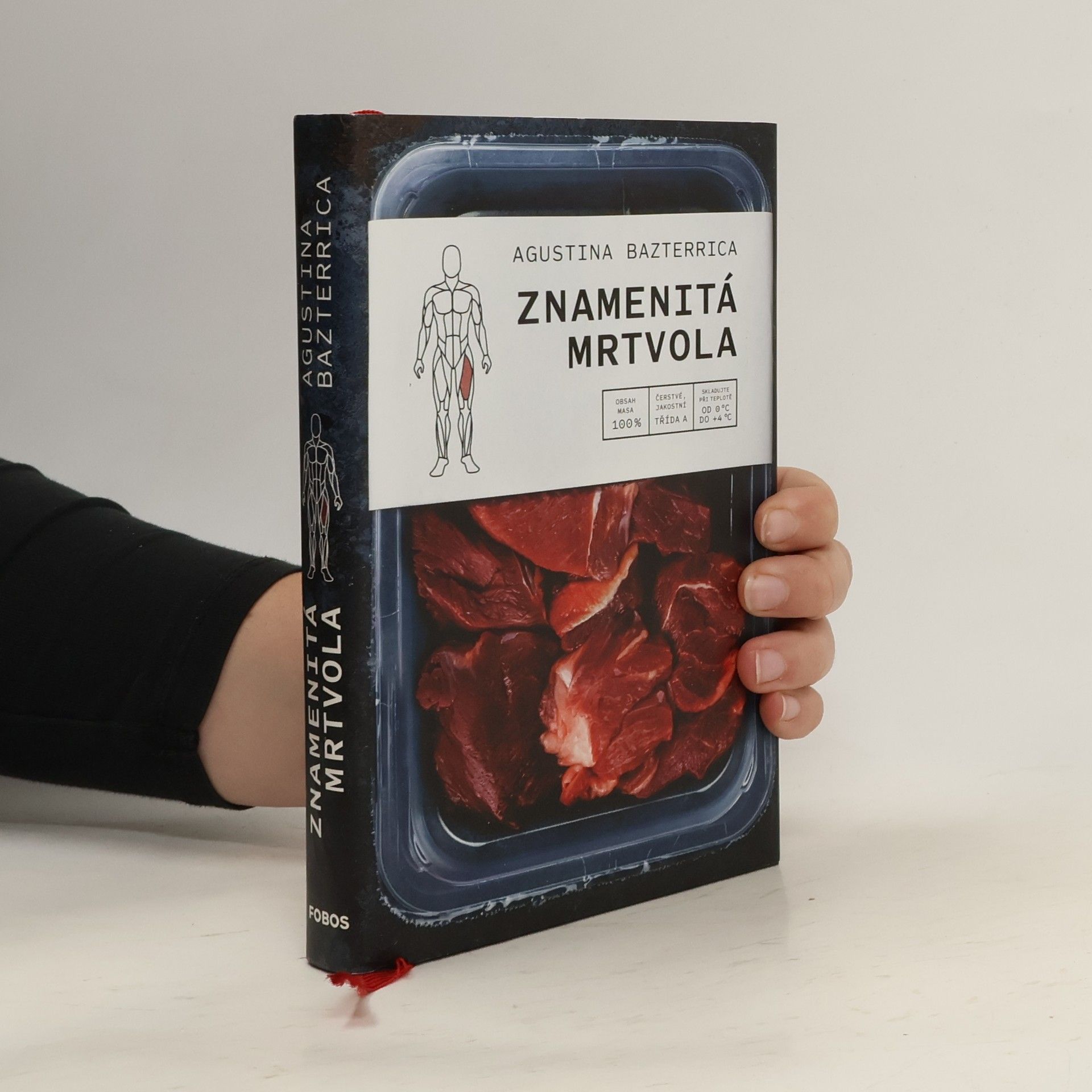 Agustina Bazterrica Znamenitá mrtvola