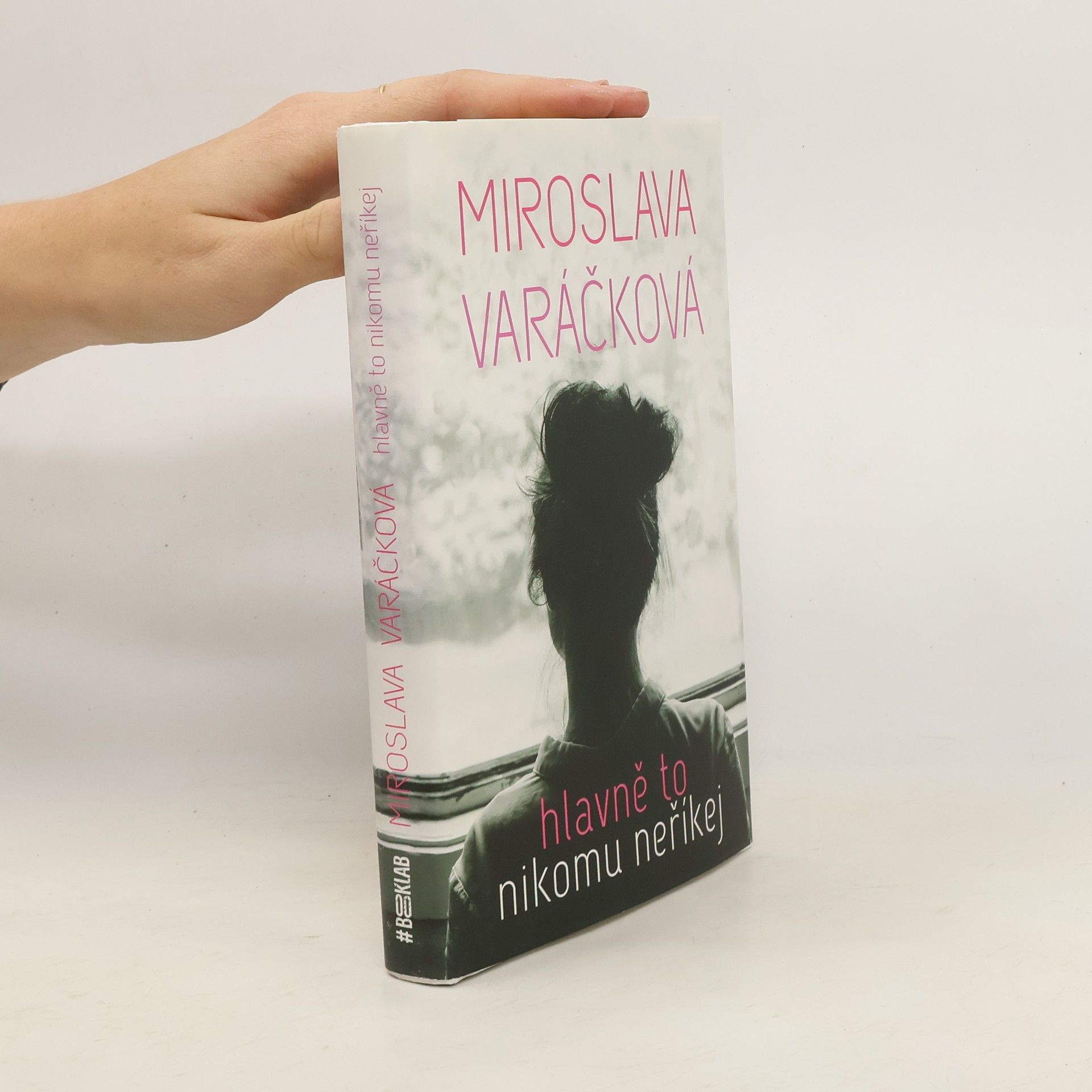 Hlavně to nikomu neříkej