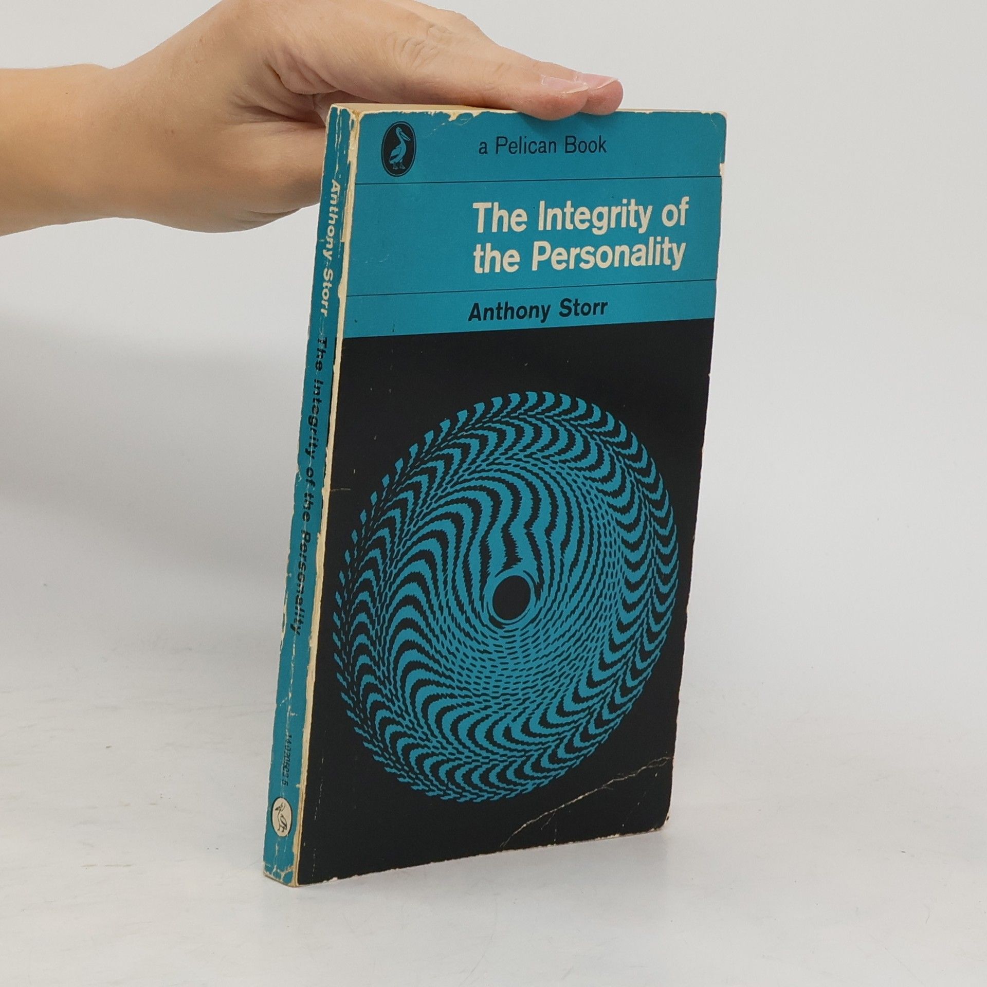 Anthony Storr The Integrity of Personality