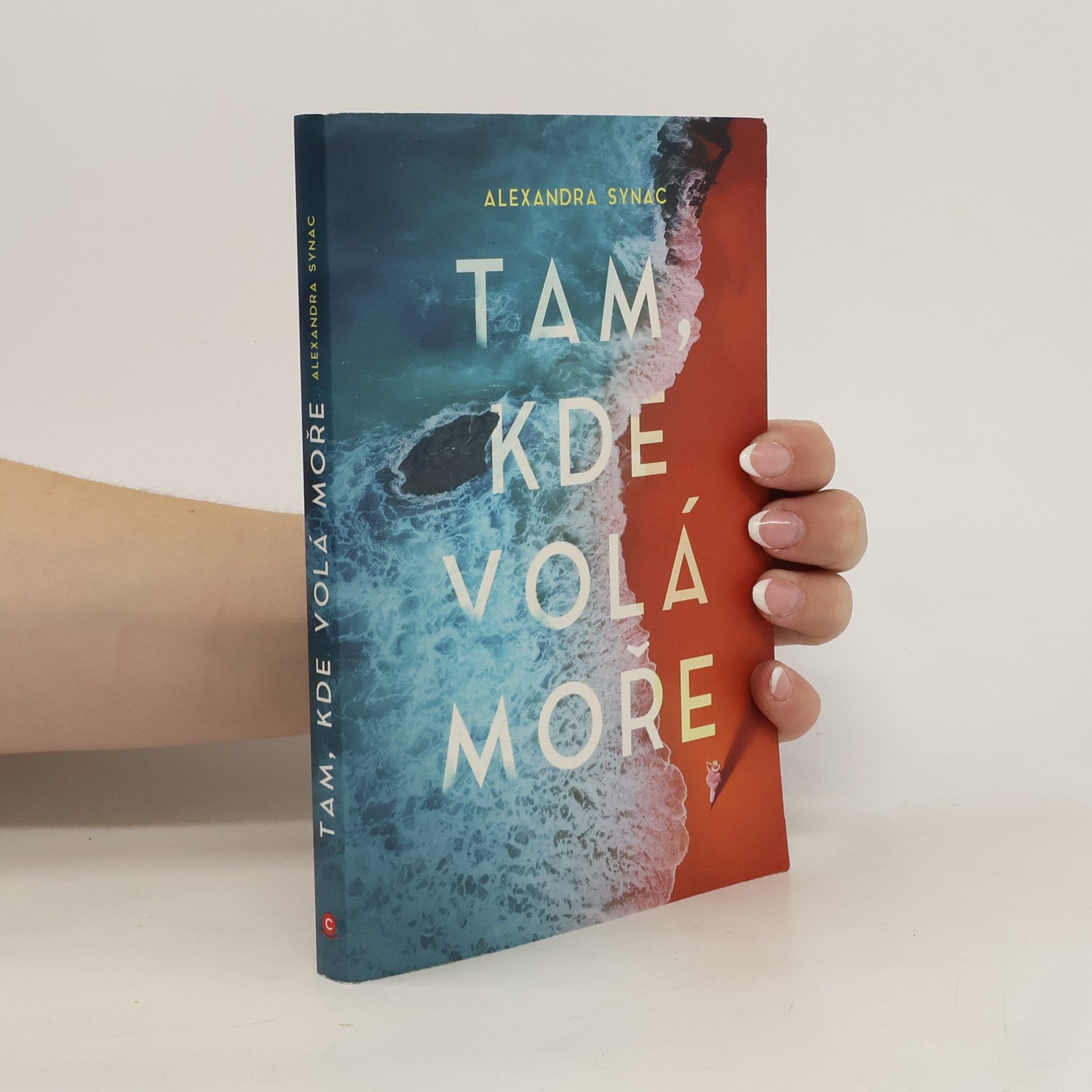 Alexandra Synac Tam, kde volá moře