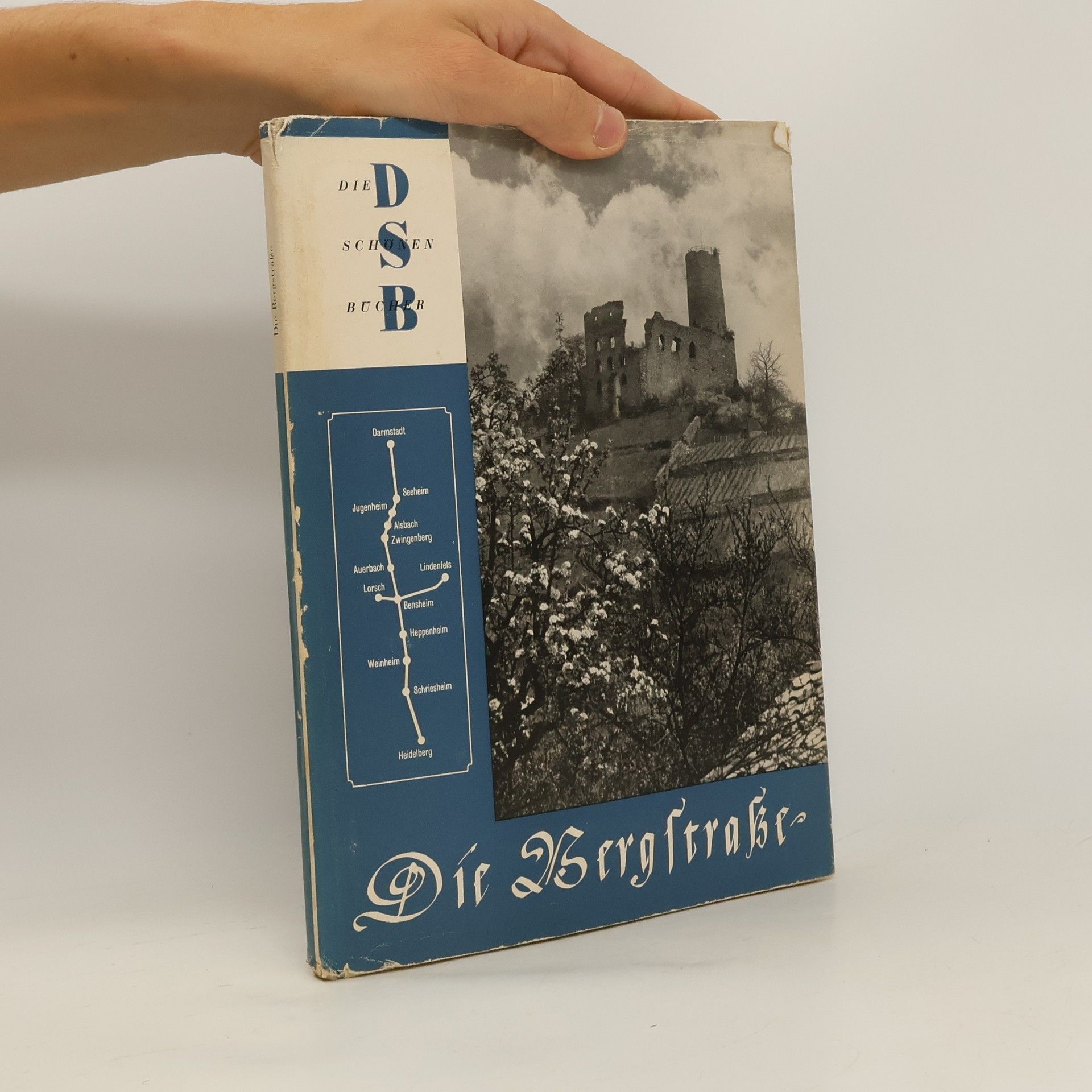 AA.VV. Die Schonen Bucher: Die Bergstrasse
