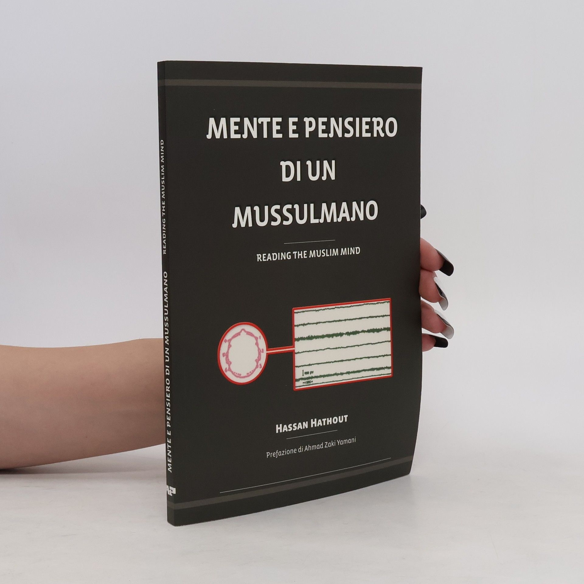 Hassan Hathout Muslimisches denken verstehen (Reading the Muslim Mind)