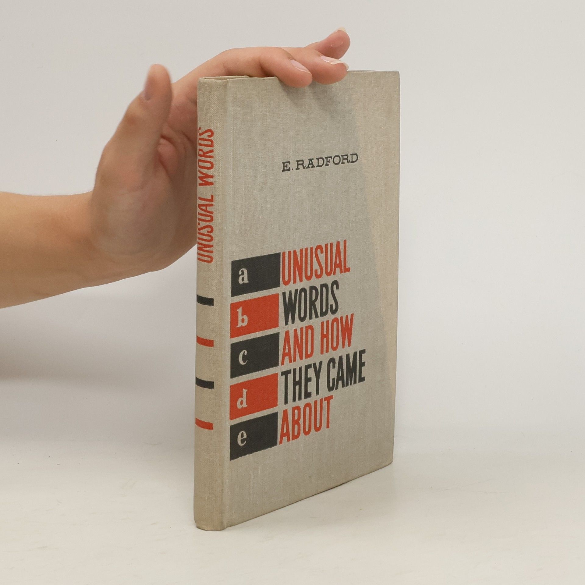 E. Radford Unusual Words and How They Came About