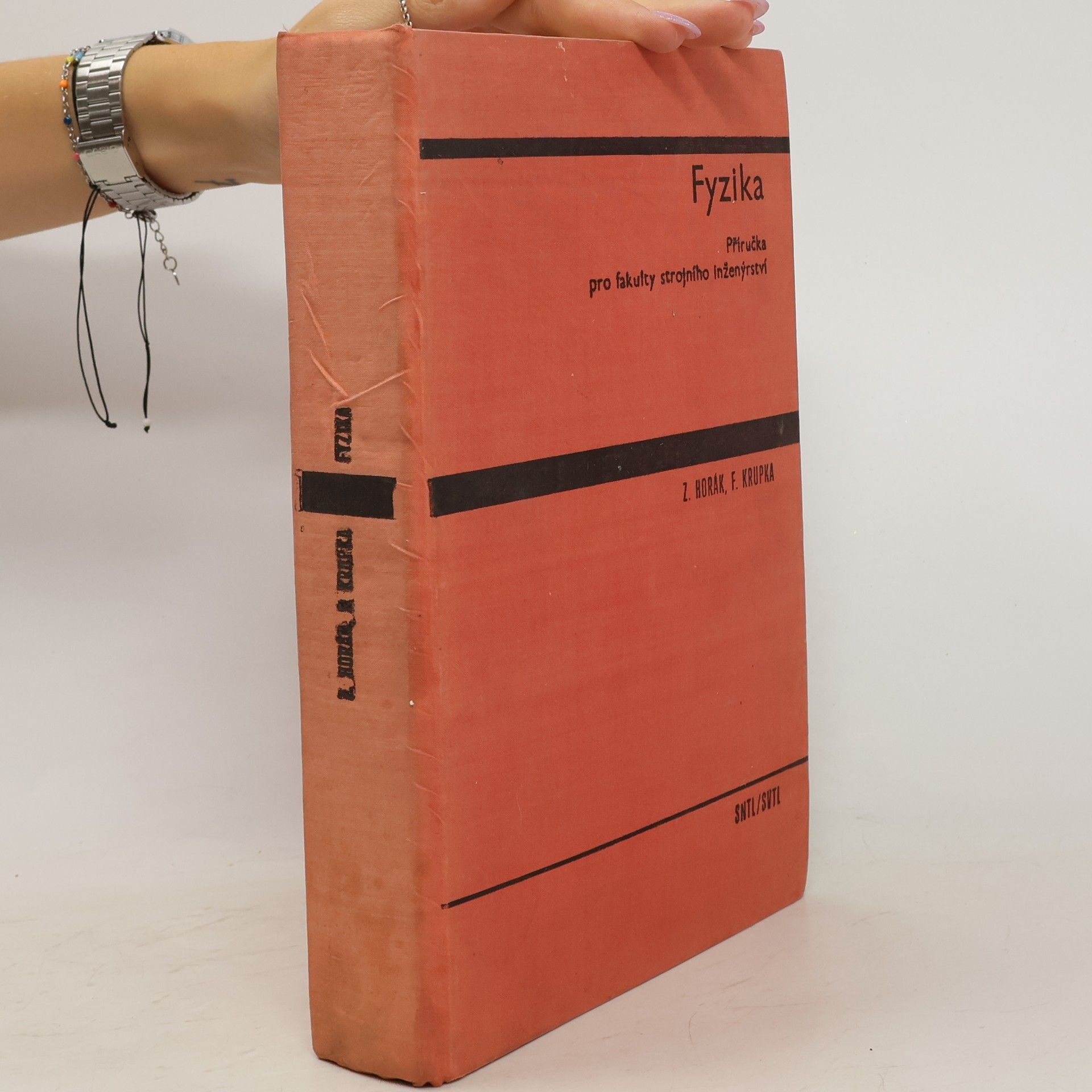 Zdeněk Horák Fyzika. Příručka pro fakulty strojního inženýrství